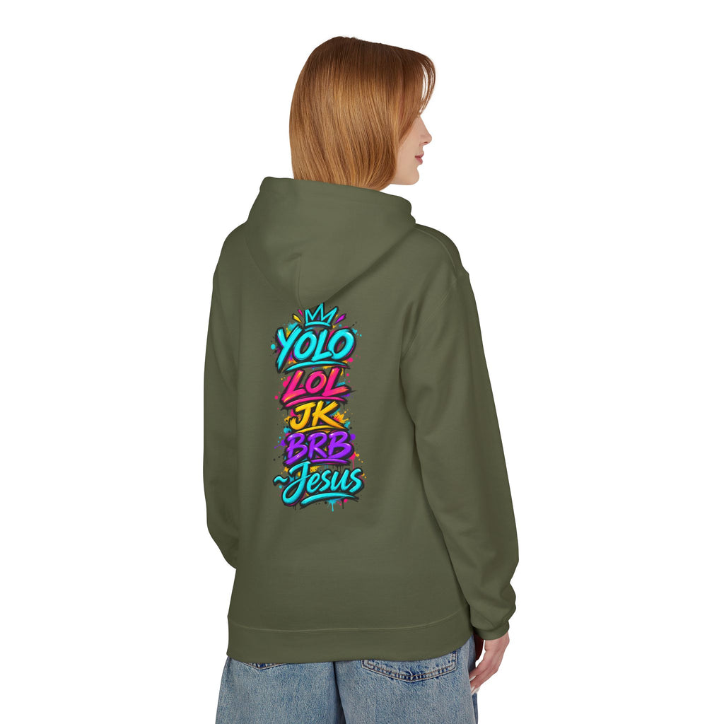YOLO LOL JK BRB Jesus Hoodie | Neon Christian Graffiti Gildan Softstyle Pullover| Unisex