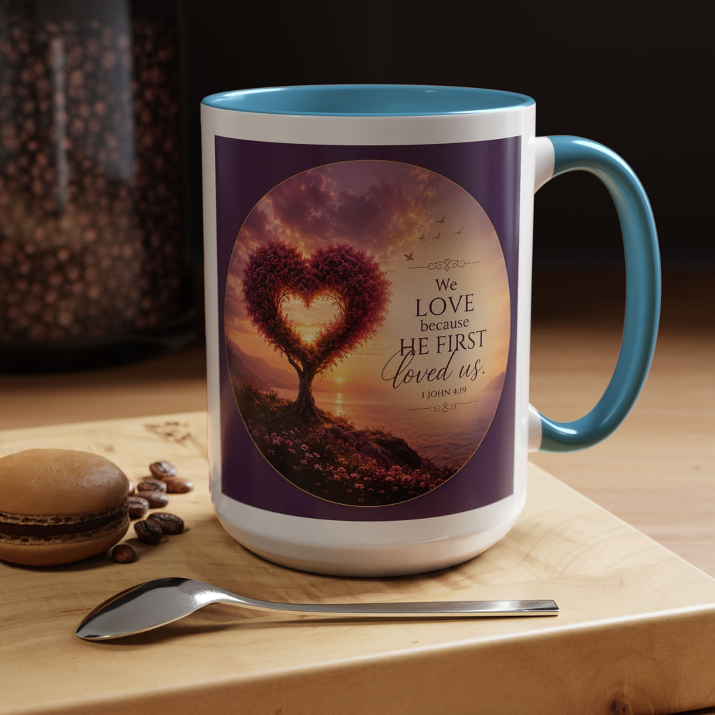 Heart Tree Coffee Mug | We Love Because He First Loved Us Mug | 1 John 4:19 Christian Gift