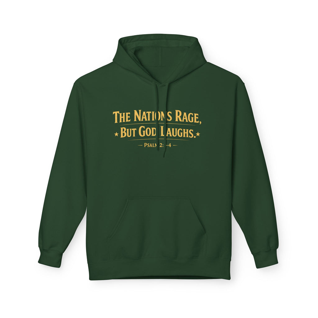 The Nations Rage – Hoodie | “But God Laughs” Scripture Pullover