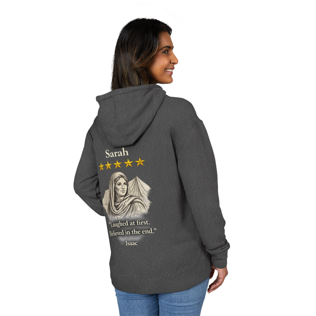 Sarah – French Terry Hoodie | “Laughed at First. Believed in the End.” Portrait Graphic – Five-Star Faith Series