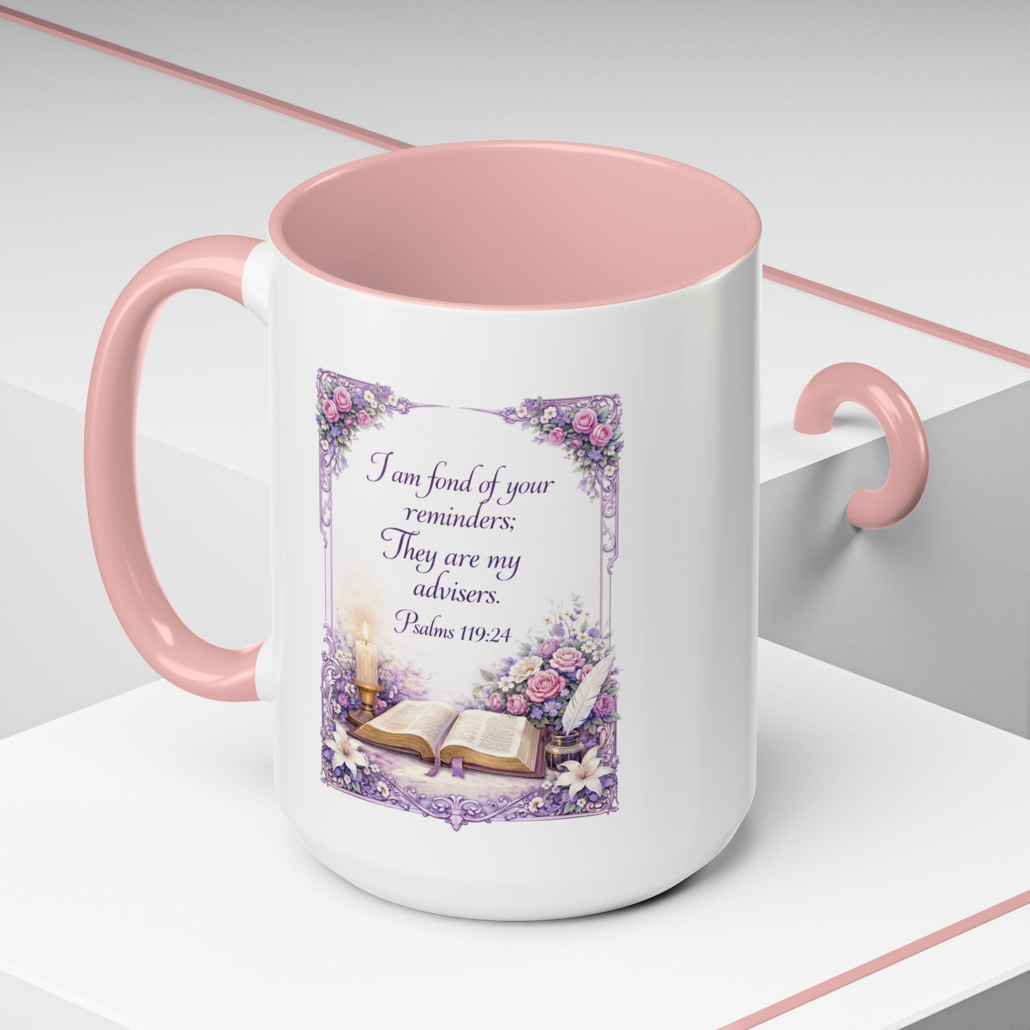 Psalms 119:24 Coffee Mug | I Am Fond of Your Reminders Mug | Inspirational Christian Gift
