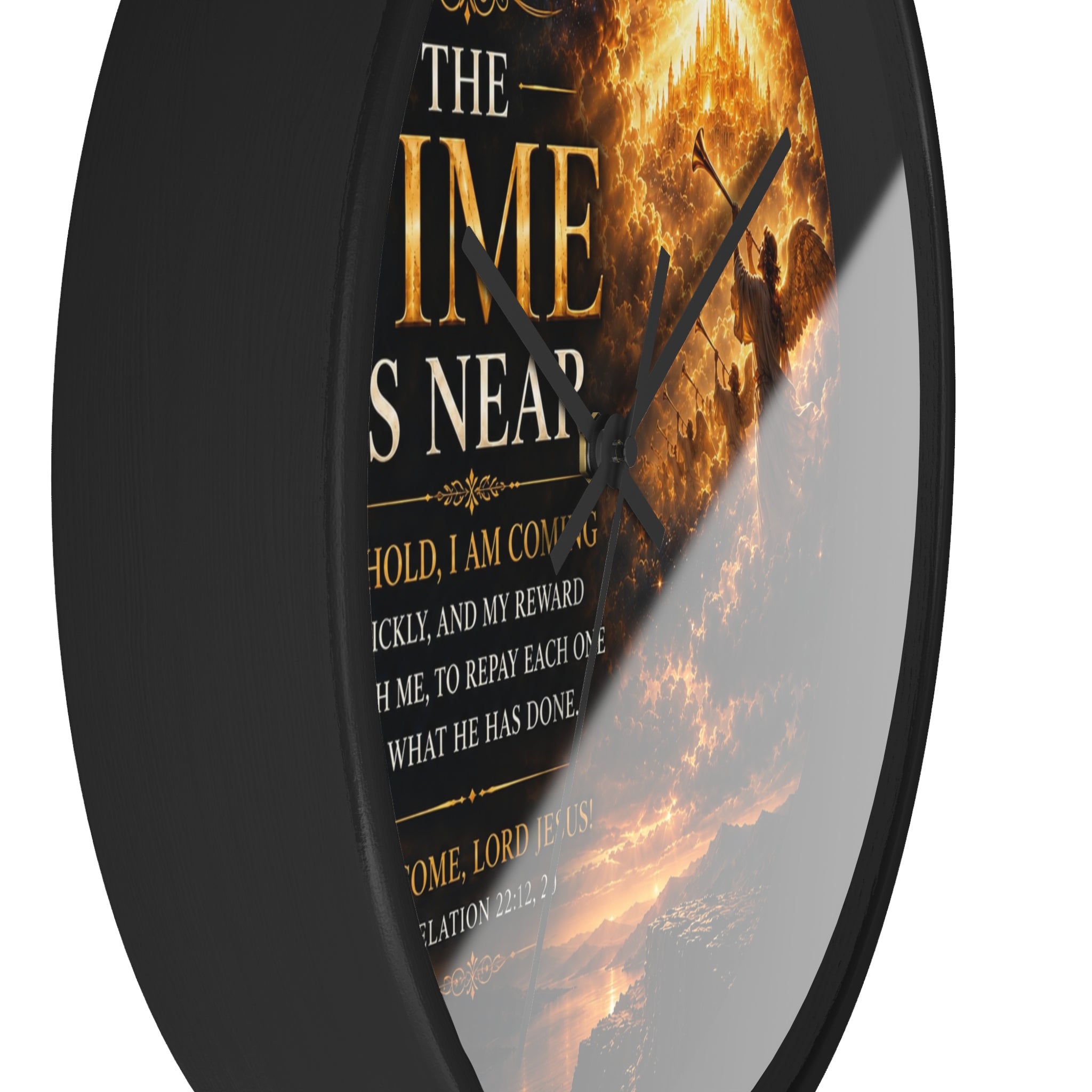 The Time Is Near Wall Clock | Revelation 22:12-20 Christian Scripture Clock | Inspirational Faith Decor