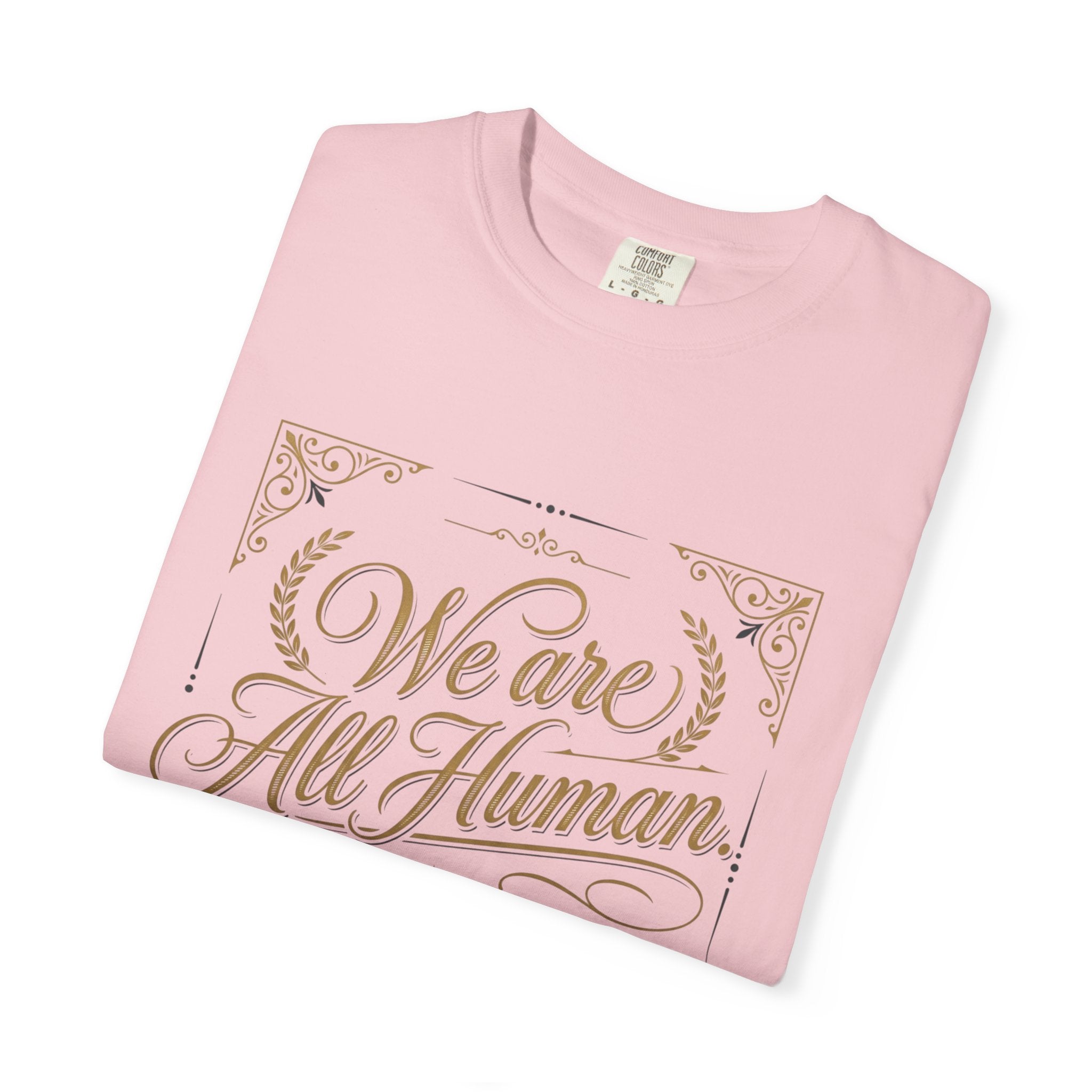 We Are All Human T-Shirt – “Choose Compassion” Inspirational Graphic Tee