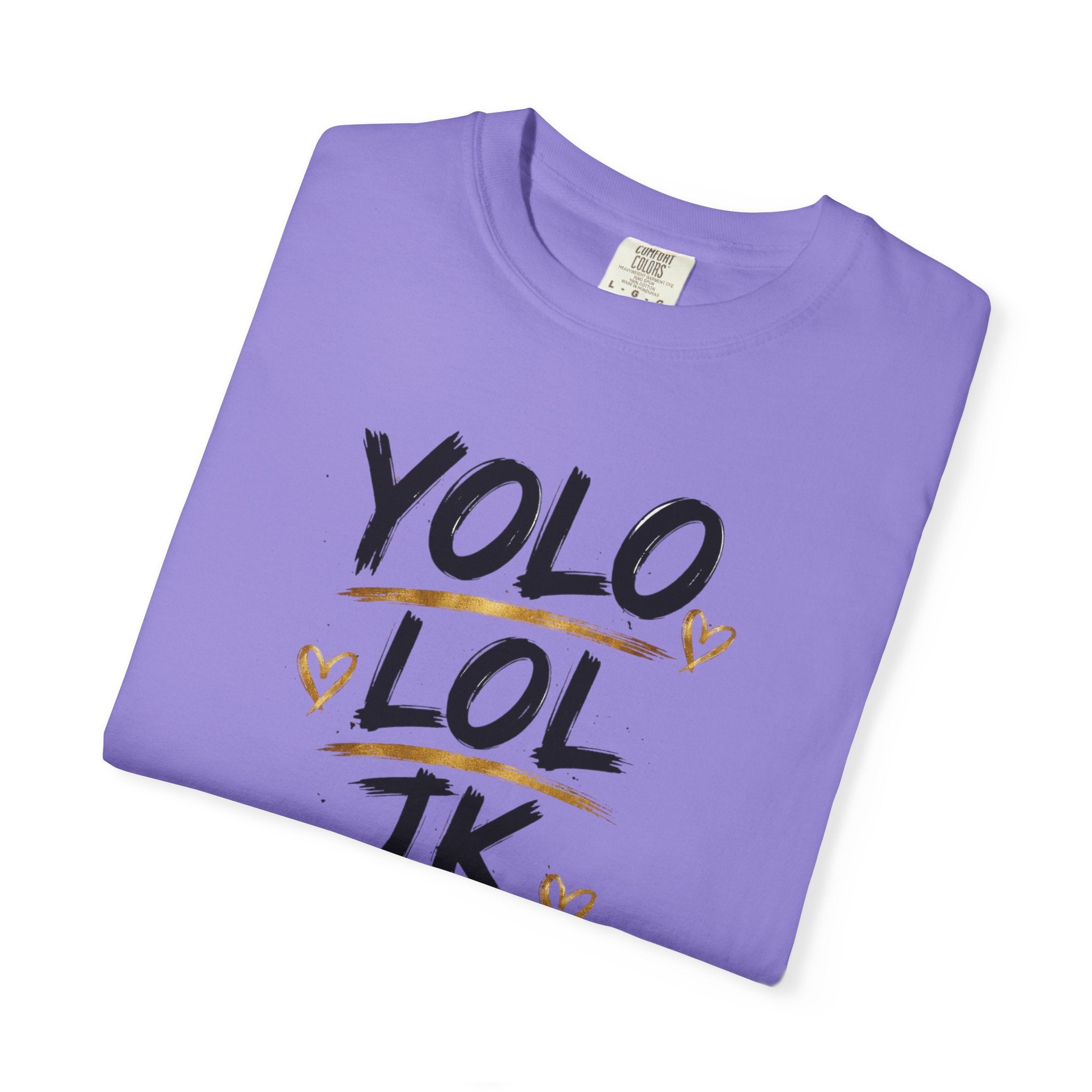 YOLO LOL JK BRB ~Jesus T-Shirt | Comfort Colors® Christian Graphic Tee