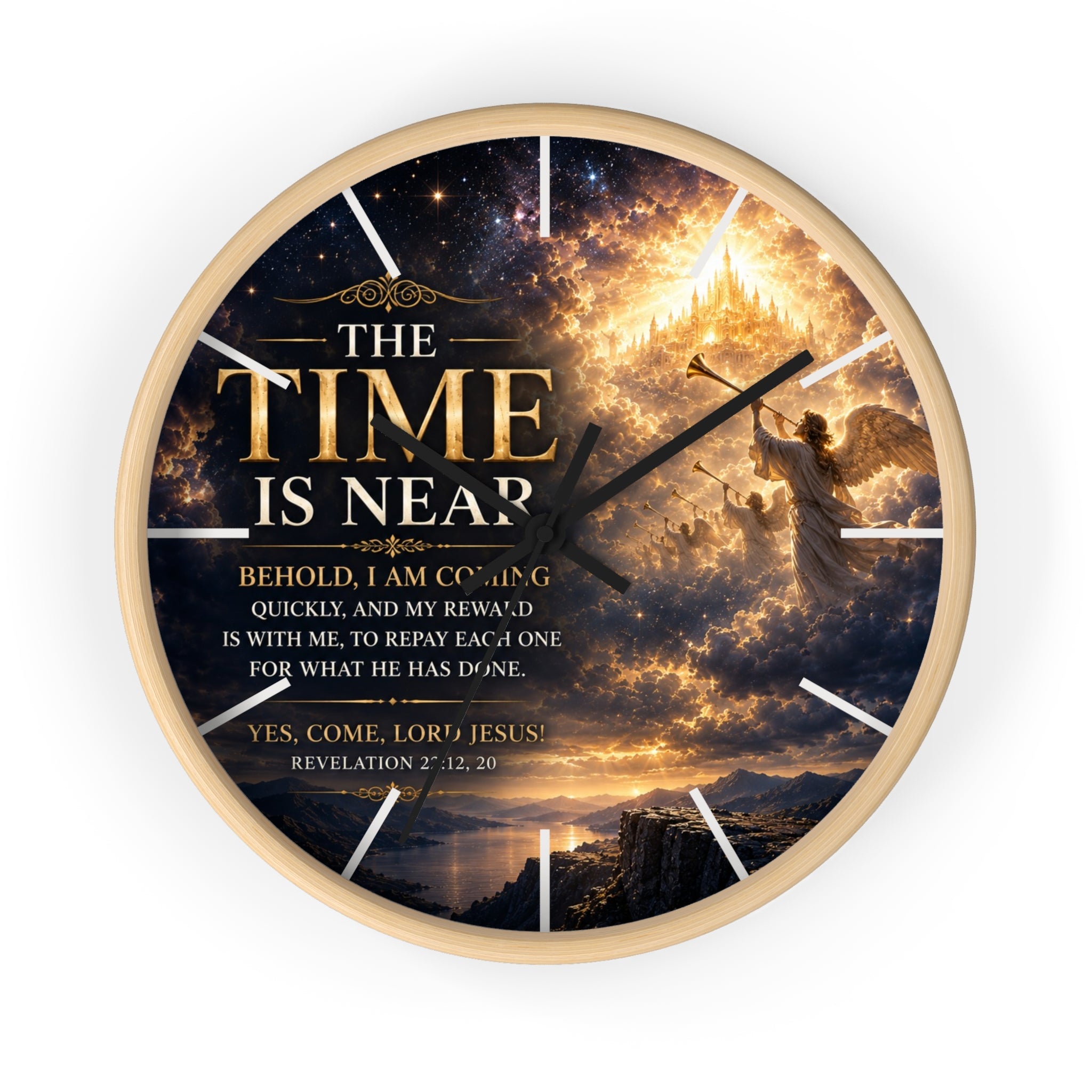 Inspirational Christian wall clock featuring celestial clouds, radiant golden light, and Revelation 22 scripture artwork with the phrase “The Time Is Near.”