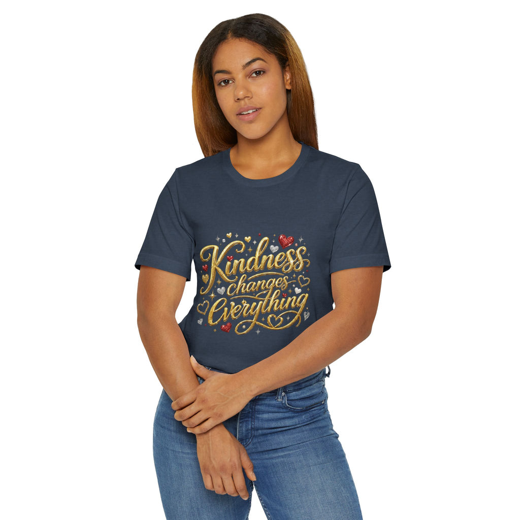 Kindness Changes Everything T-Shirt | Inspirational Script Graphic Tee | Soft Everyday Kindness Shirt