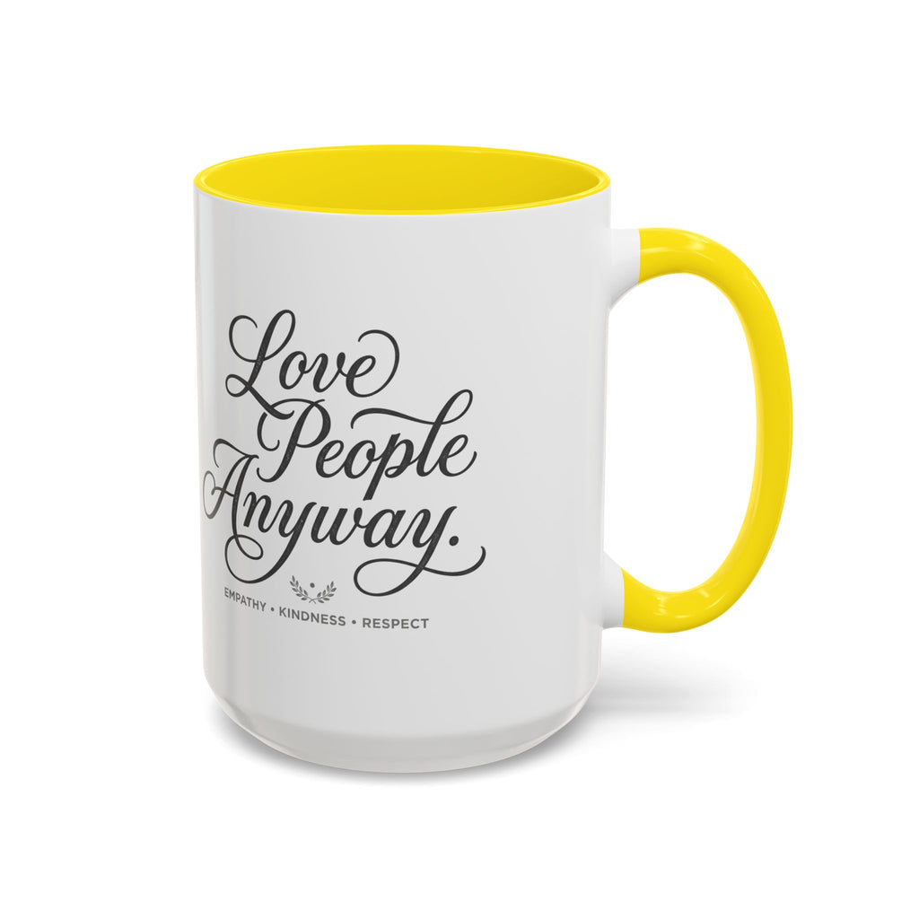 Love People Anyway Accent Coffee Mug | Inspirational Ceramic Mug | Faith Freedom Creations