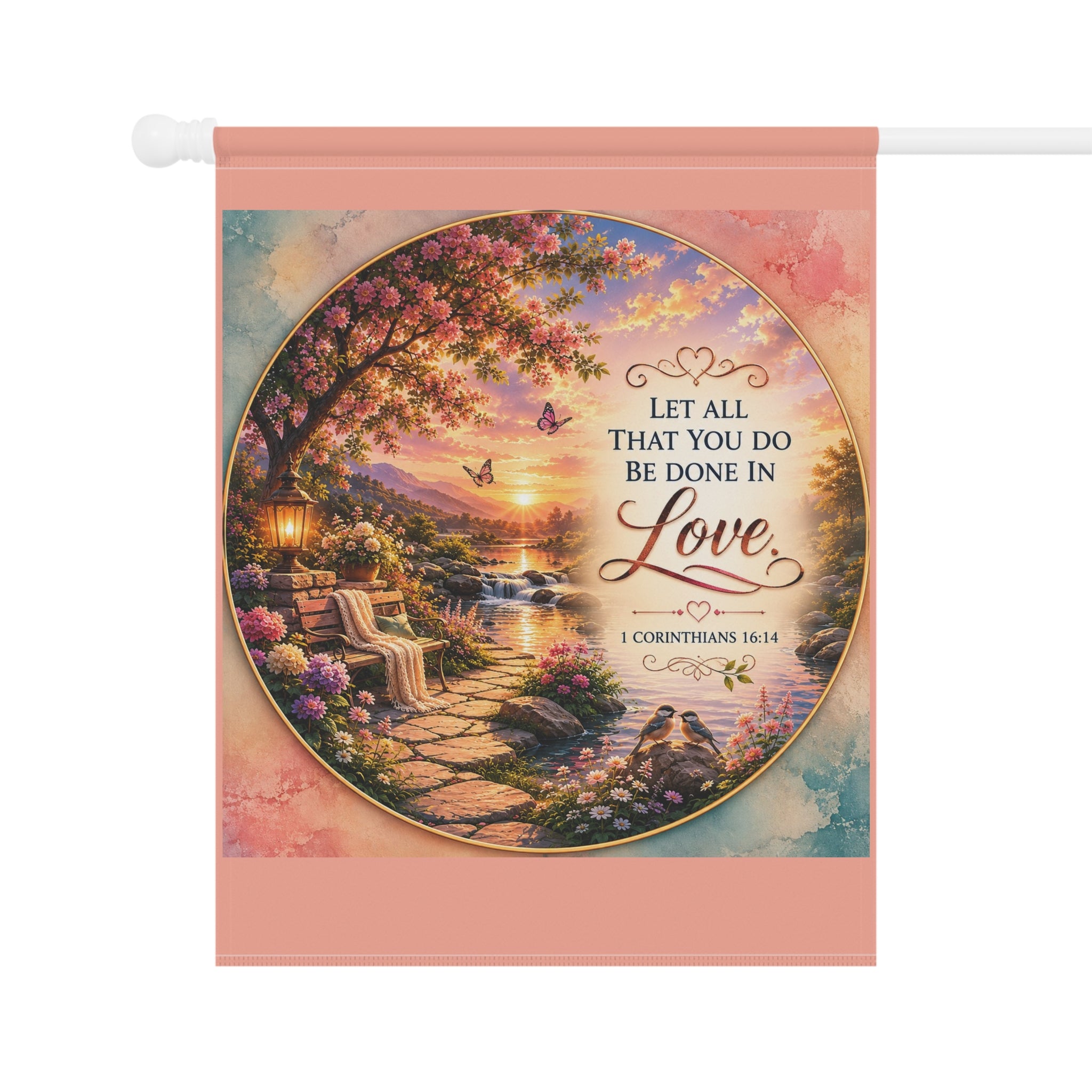 Let All That You Do Be Done in Love Garden Flag | Floral Scripture Outdoor Banner | Christian Garden Decor