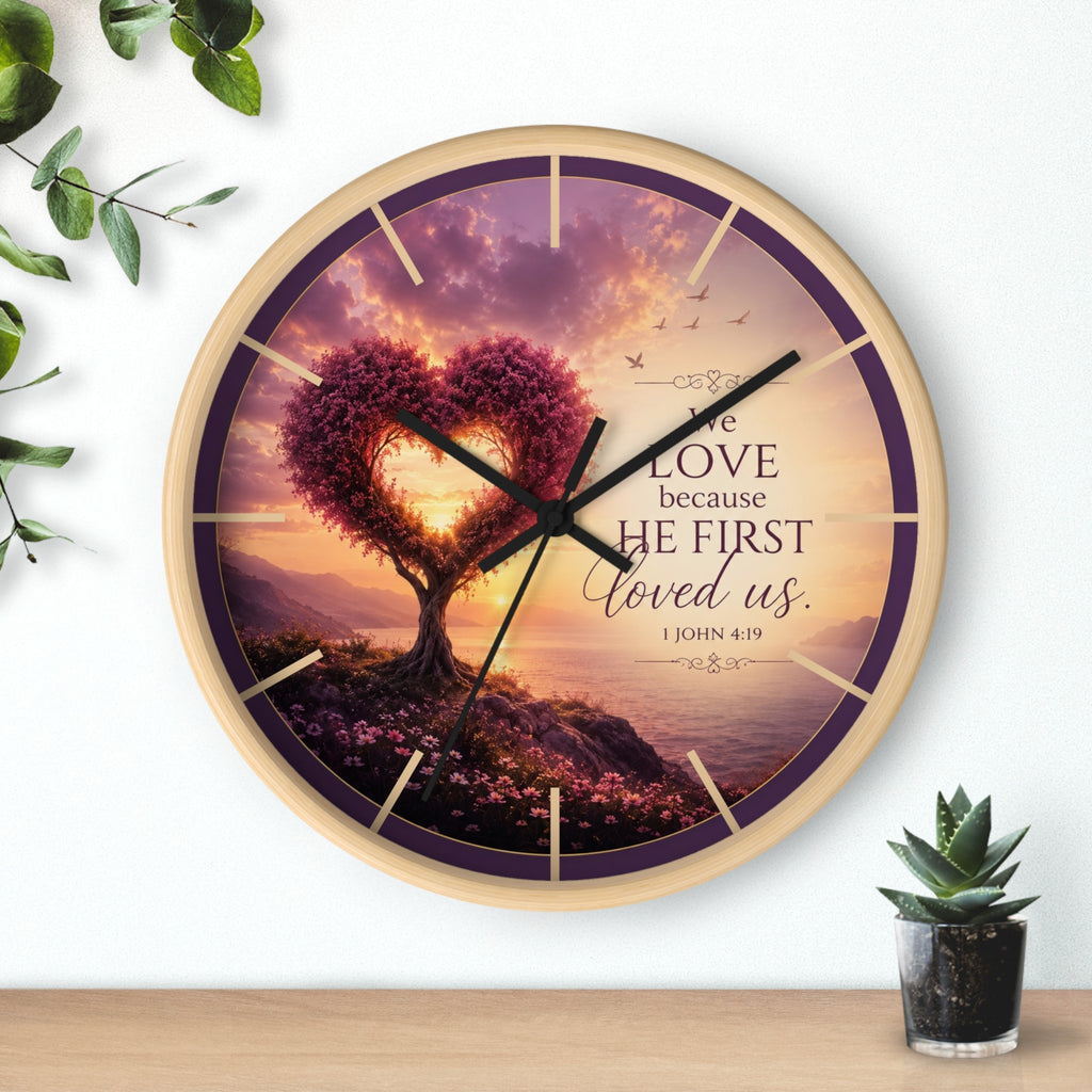 We Love Because He First Loved Us Wall Clock | Christian Heart Tree Decor | 1 John 4:19 Scripture Clock