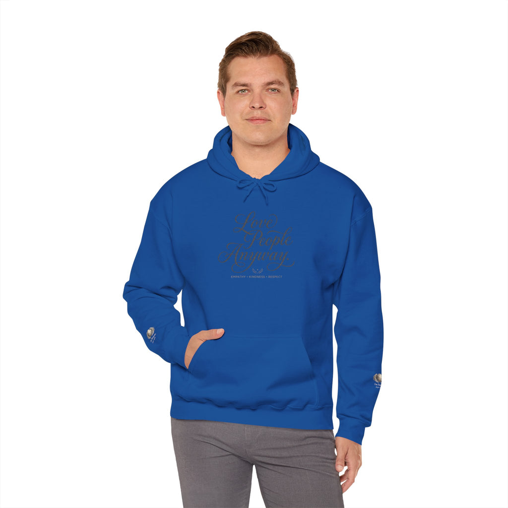 “Love People Anyway” Hoodie – Inspirational Script Graphic Sweatshirt | Compassion Message Pullover