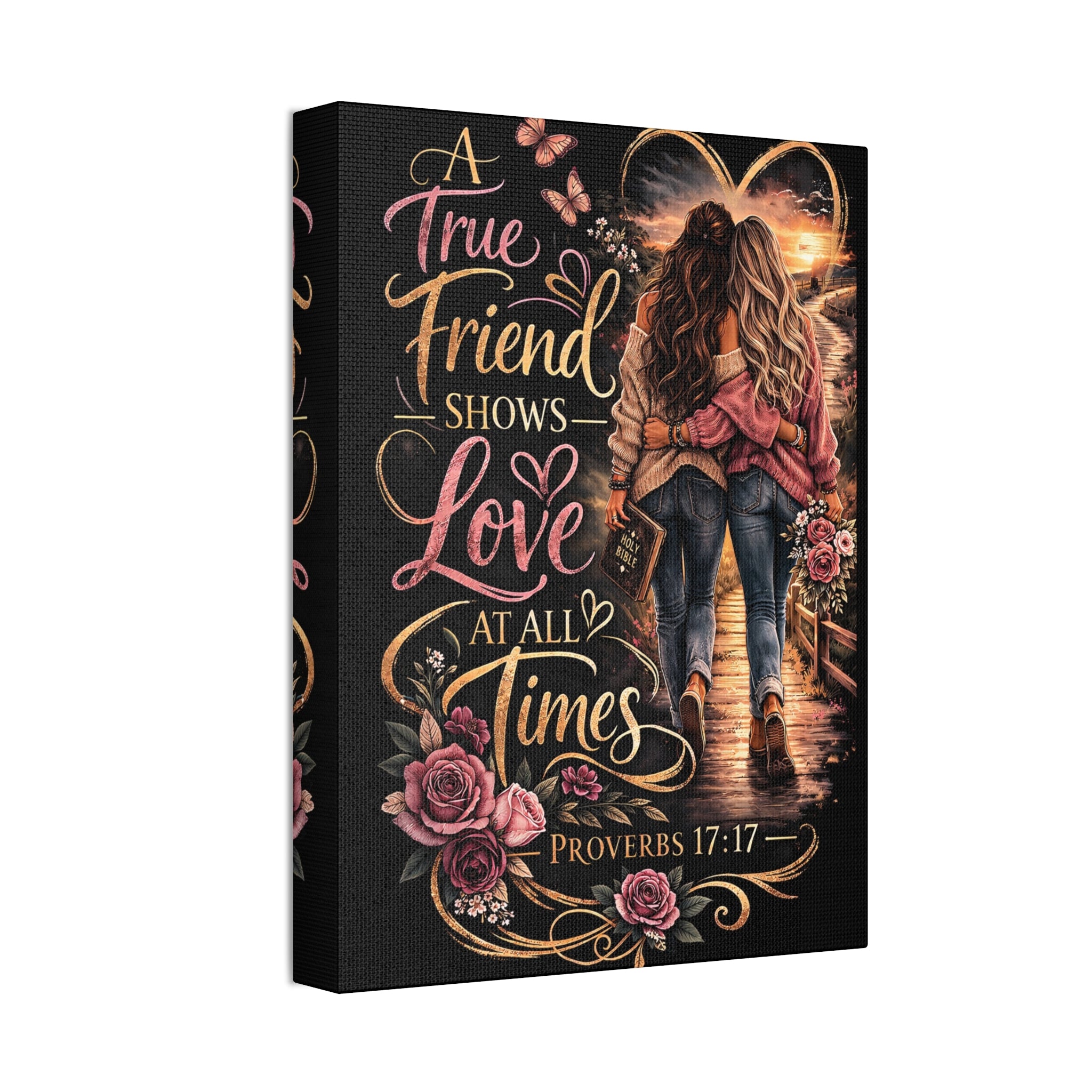 Friendship Canvas Wall Art – “A True Friend Shows Love at All Times” Proverbs 17:17 | Christian Friendship Decor