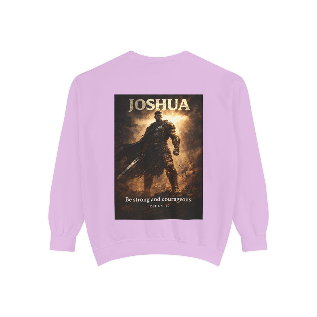 Joshua Courage Sweatshirt | Be Strong and Courageous Christian Crewneck | Inspirational Faith Apparel