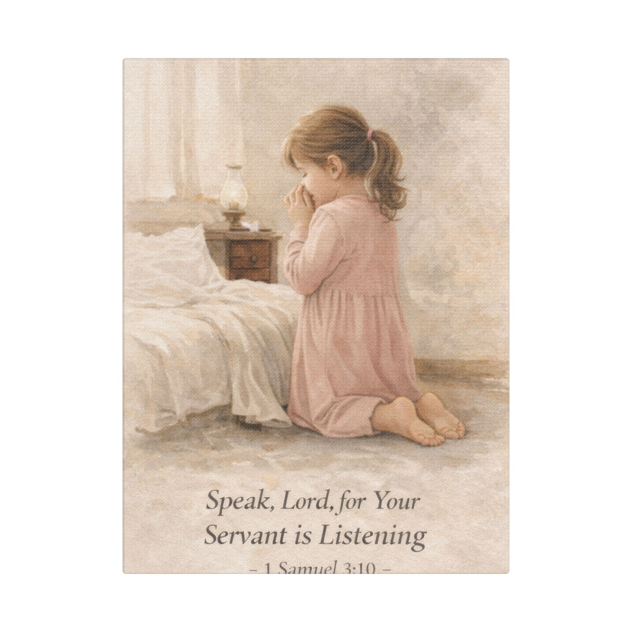 Speak, Lord Canvas — Prayerful Girl, 1 Samuel 3:10 Christian Art