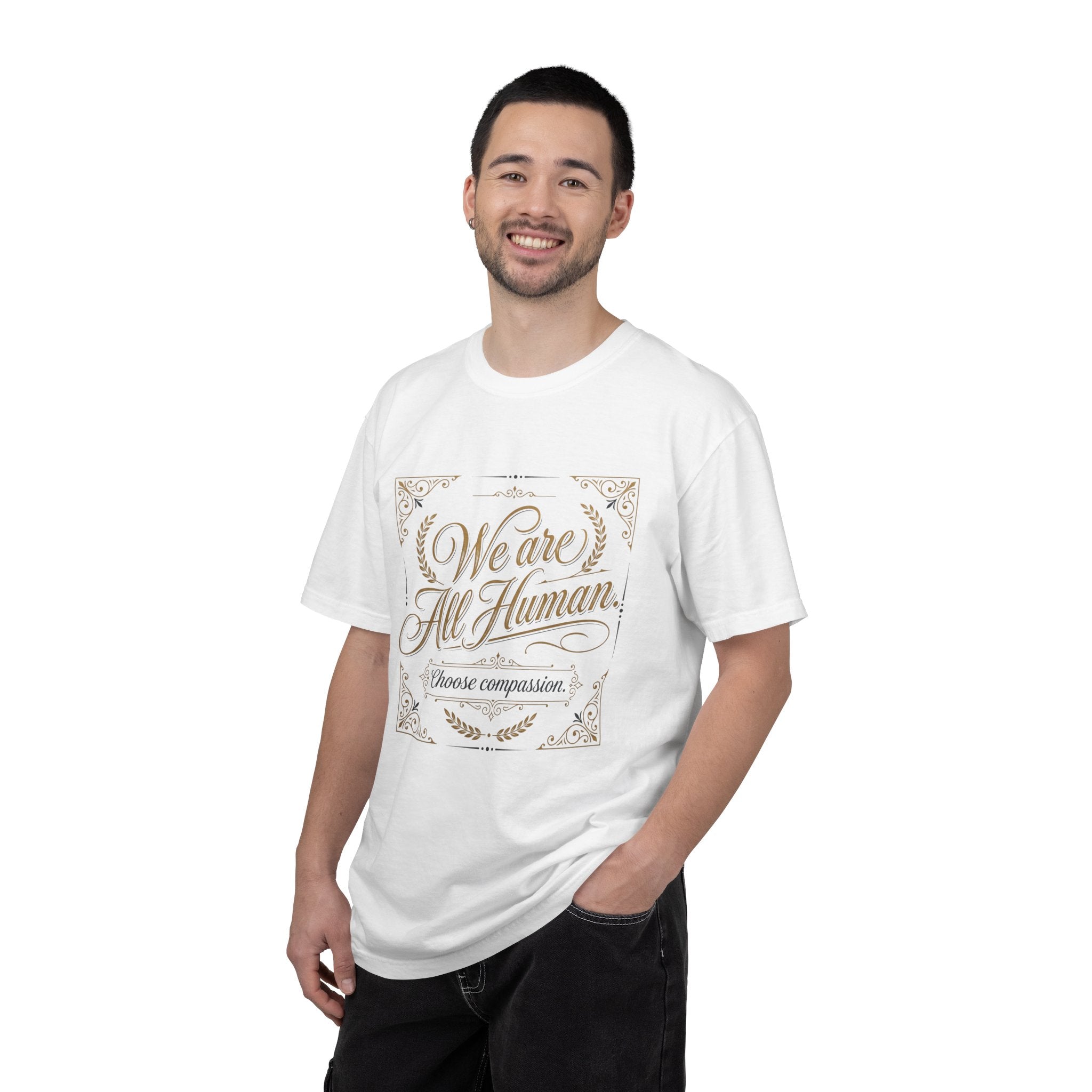 We Are All Human T-Shirt – “Choose Compassion” Inspirational Graphic Tee