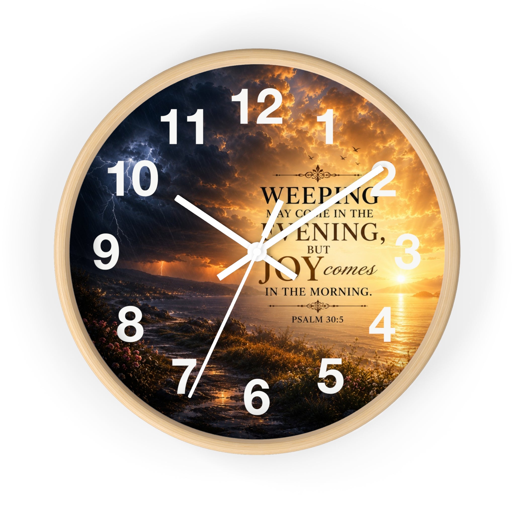 Inspirational Christian wall clock featuring storm clouds transitioning into sunrise light with Psalm 30:5 scripture about joy coming in the morning.