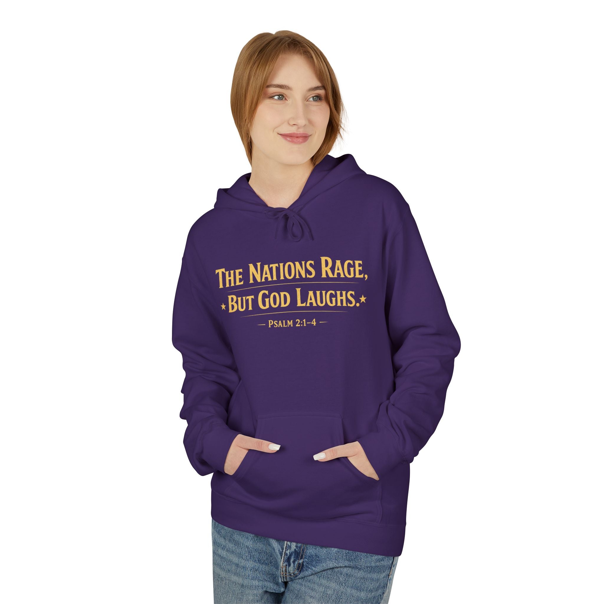 The Nations Rage – Hoodie | “But God Laughs” Scripture Pullover
