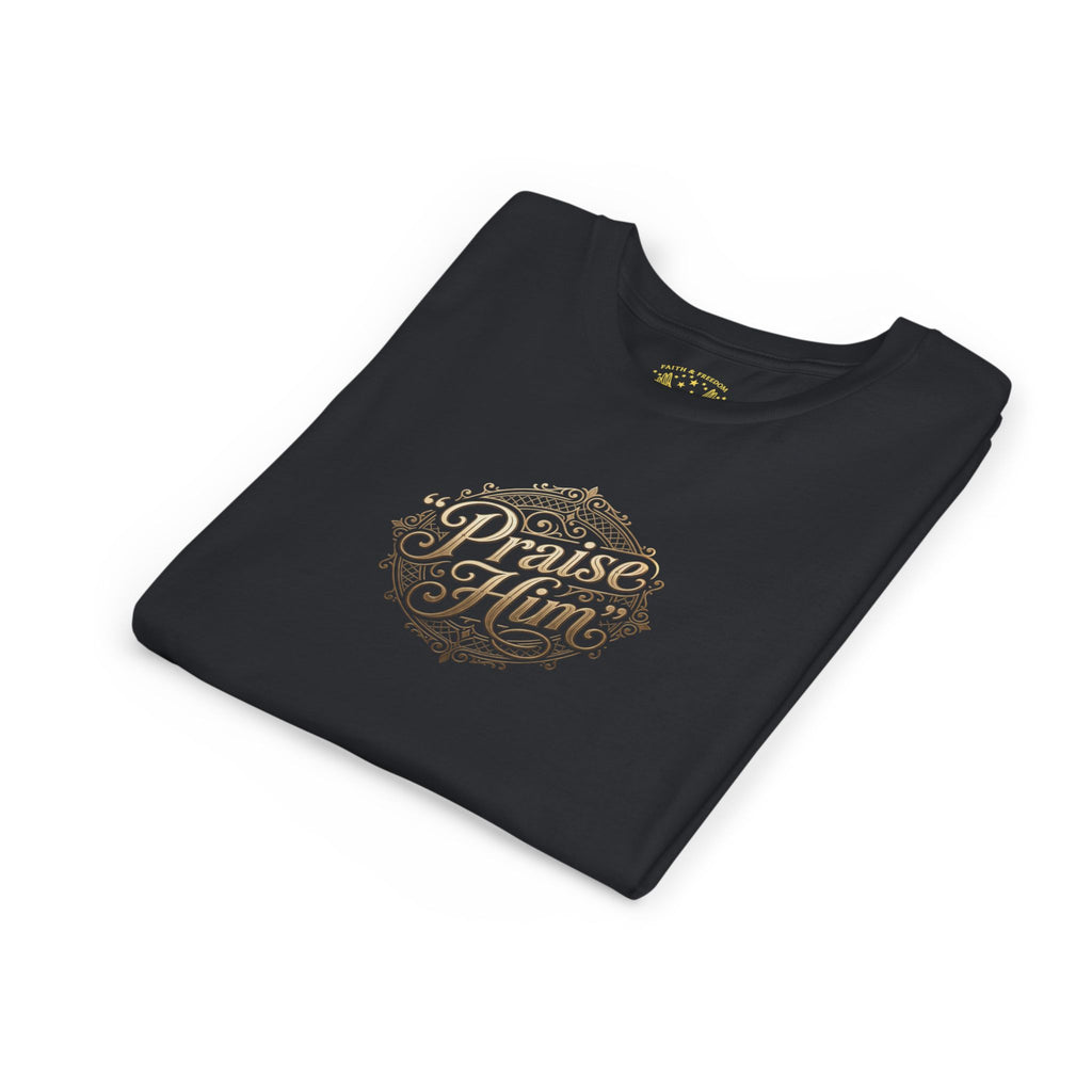 Praise Him Psalms 34:1 Youth T-Shirt | Christian Kids Faith Tee | Inspirational Youth Apparel