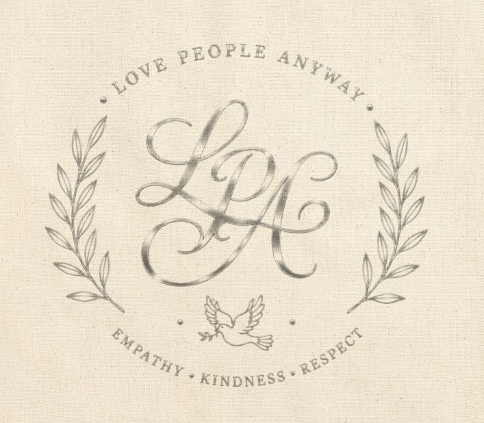 Love People Anyway Monogram Tote Bag | Inspirational Canvas Tote | Empathy Kindness Respect