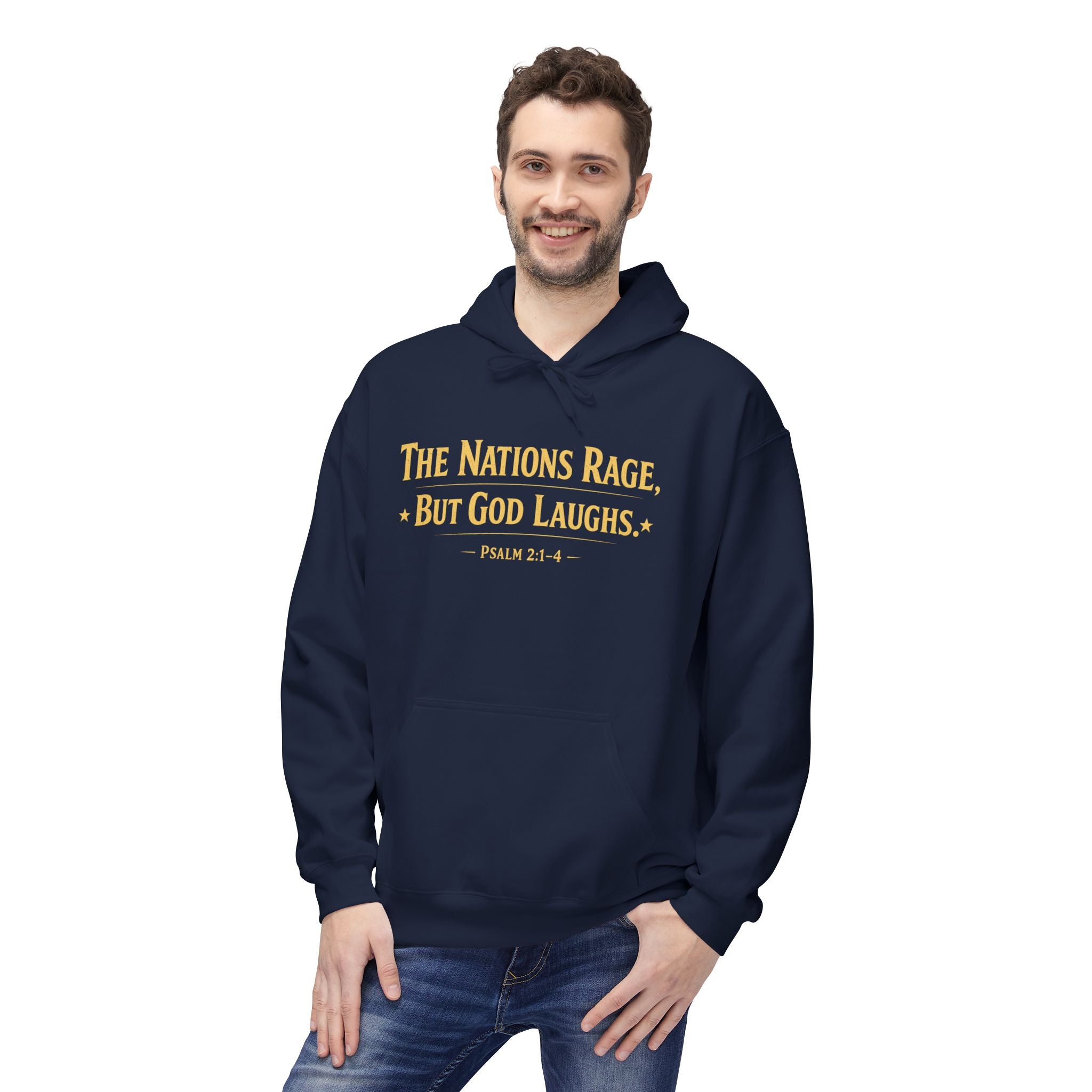 The Nations Rage – Hoodie | “But God Laughs” Scripture Pullover