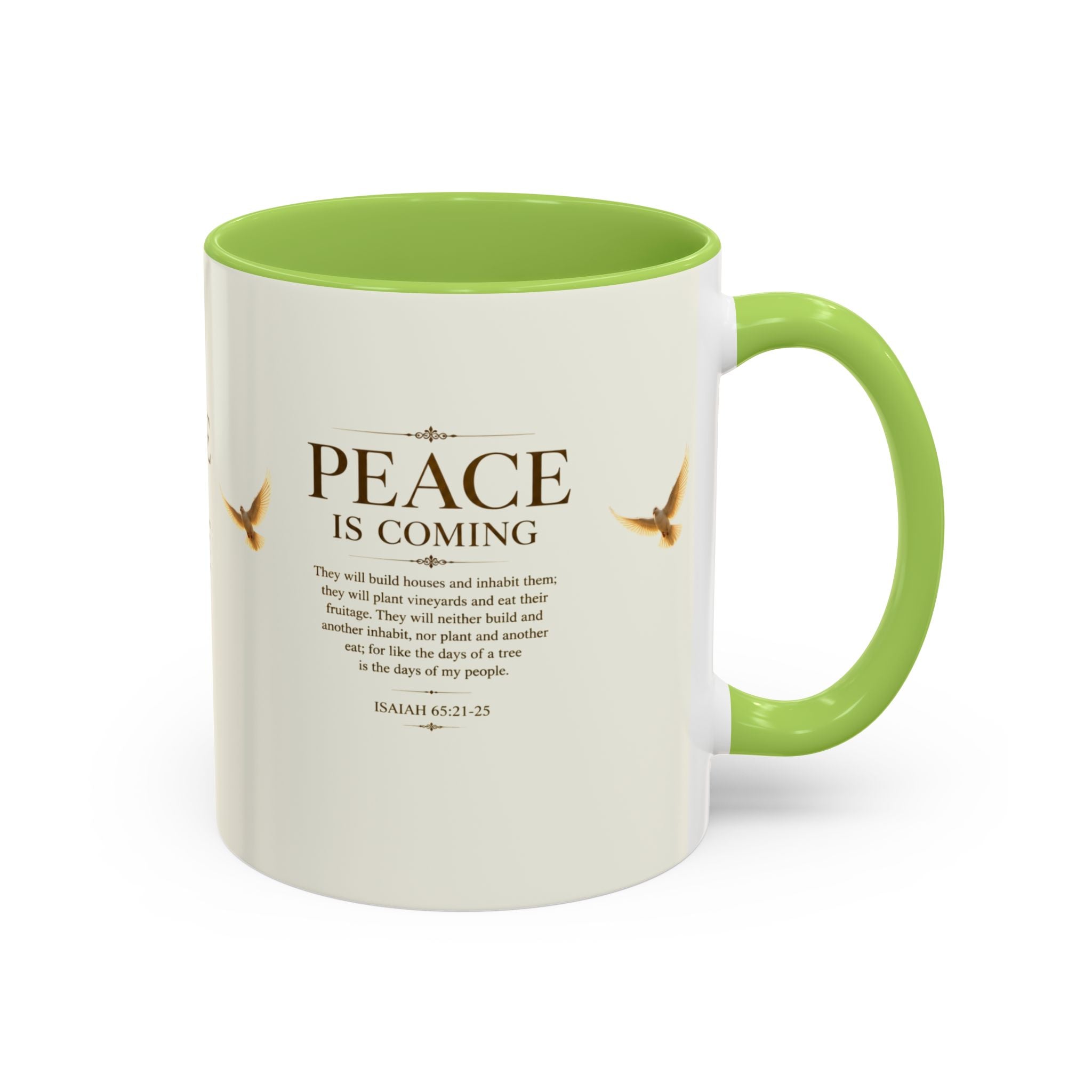 Peace Is Coming Accent Coffee Mug | Isaiah 65:21-25 Christian Mug | Inspirational Faith Gift