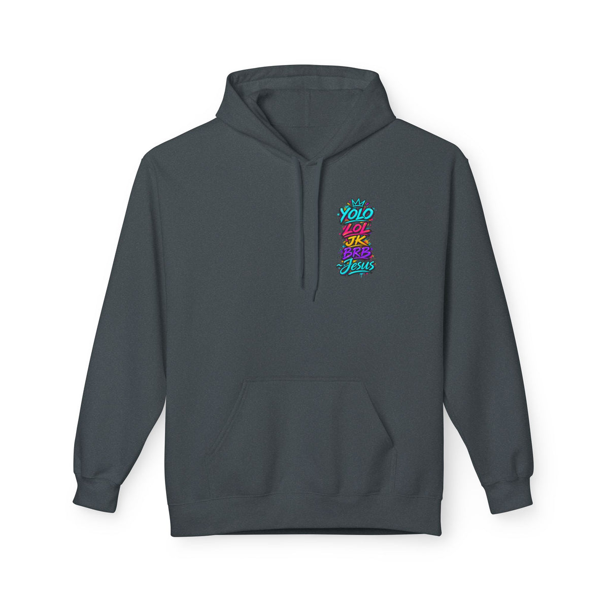 YOLO LOL JK BRB Jesus Hoodie | Neon Christian Graffiti Gildan Softstyle Pullover| Unisex