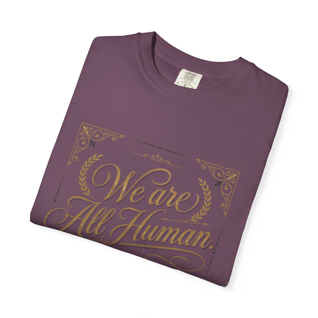 We Are All Human T-Shirt – “Choose Compassion” Inspirational Graphic Tee