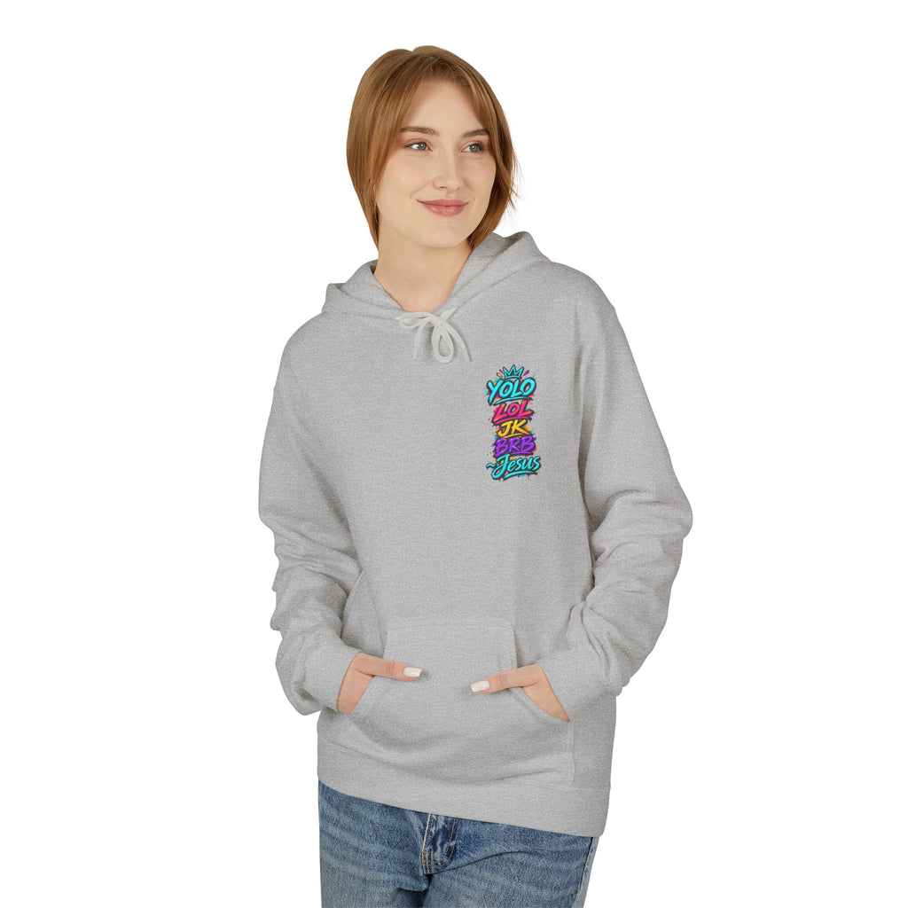 YOLO LOL JK BRB Jesus Hoodie | Neon Christian Graffiti Gildan Softstyle Pullover| Unisex