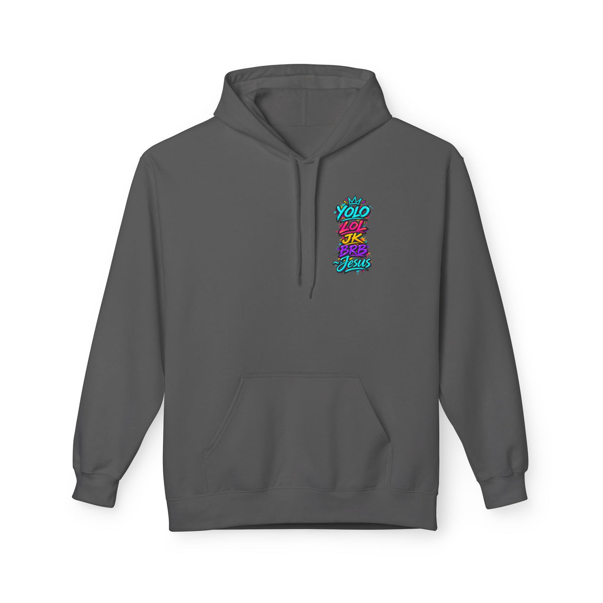 YOLO LOL JK BRB Jesus Hoodie | Neon Christian Graffiti Gildan Softstyle Pullover| Unisex