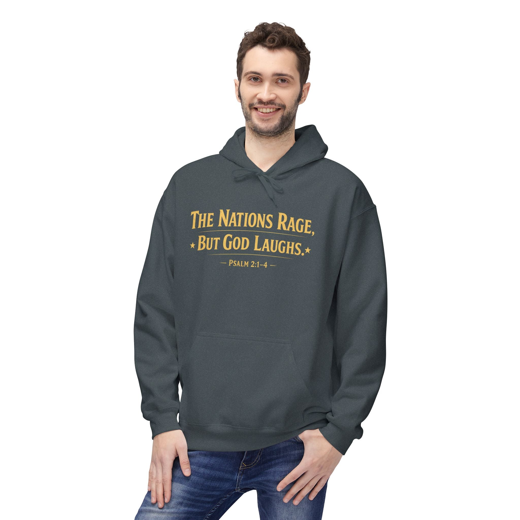 The Nations Rage – Hoodie | “But God Laughs” Scripture Pullover