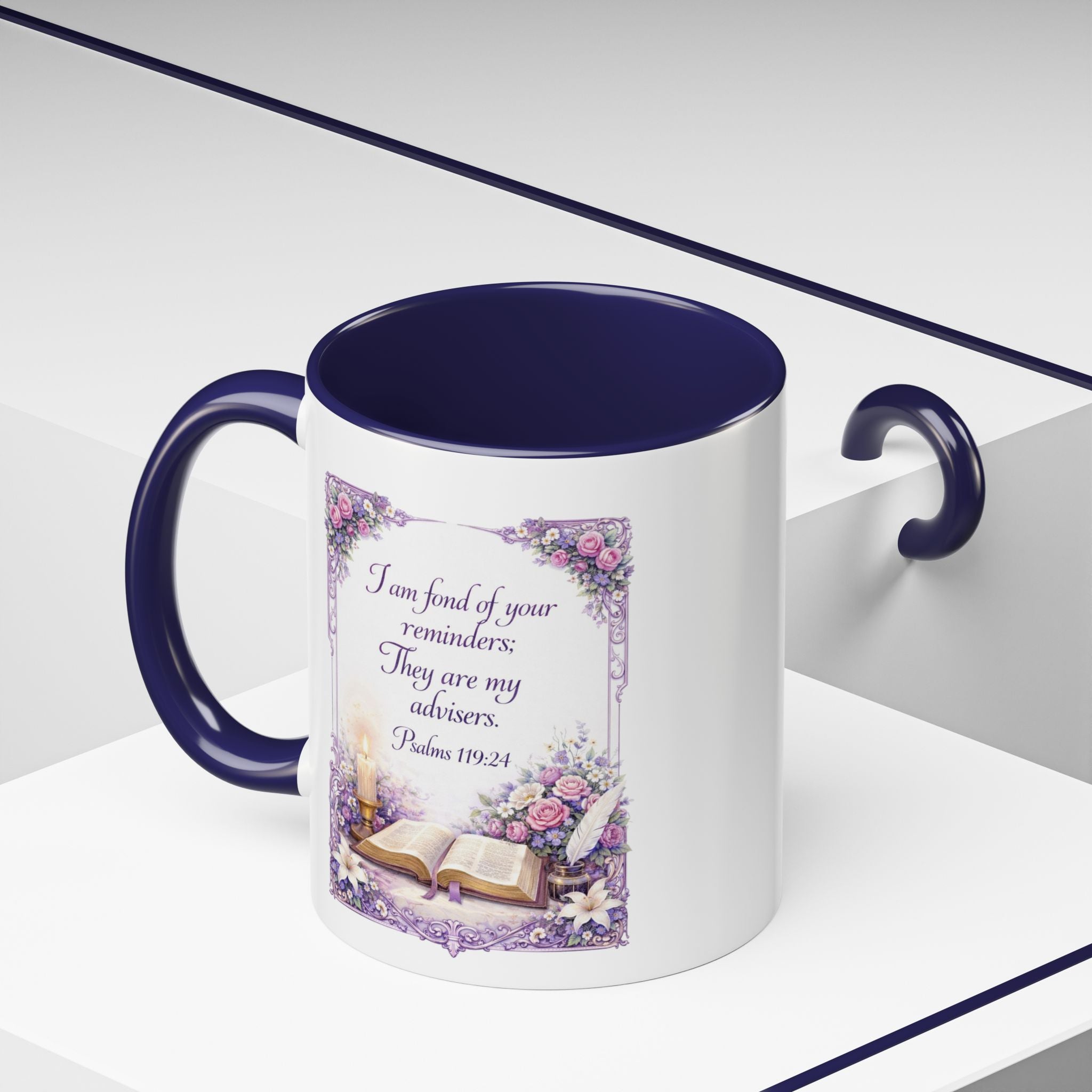 Psalms 119:24 Coffee Mug | I Am Fond of Your Reminders Mug | Inspirational Christian Gift