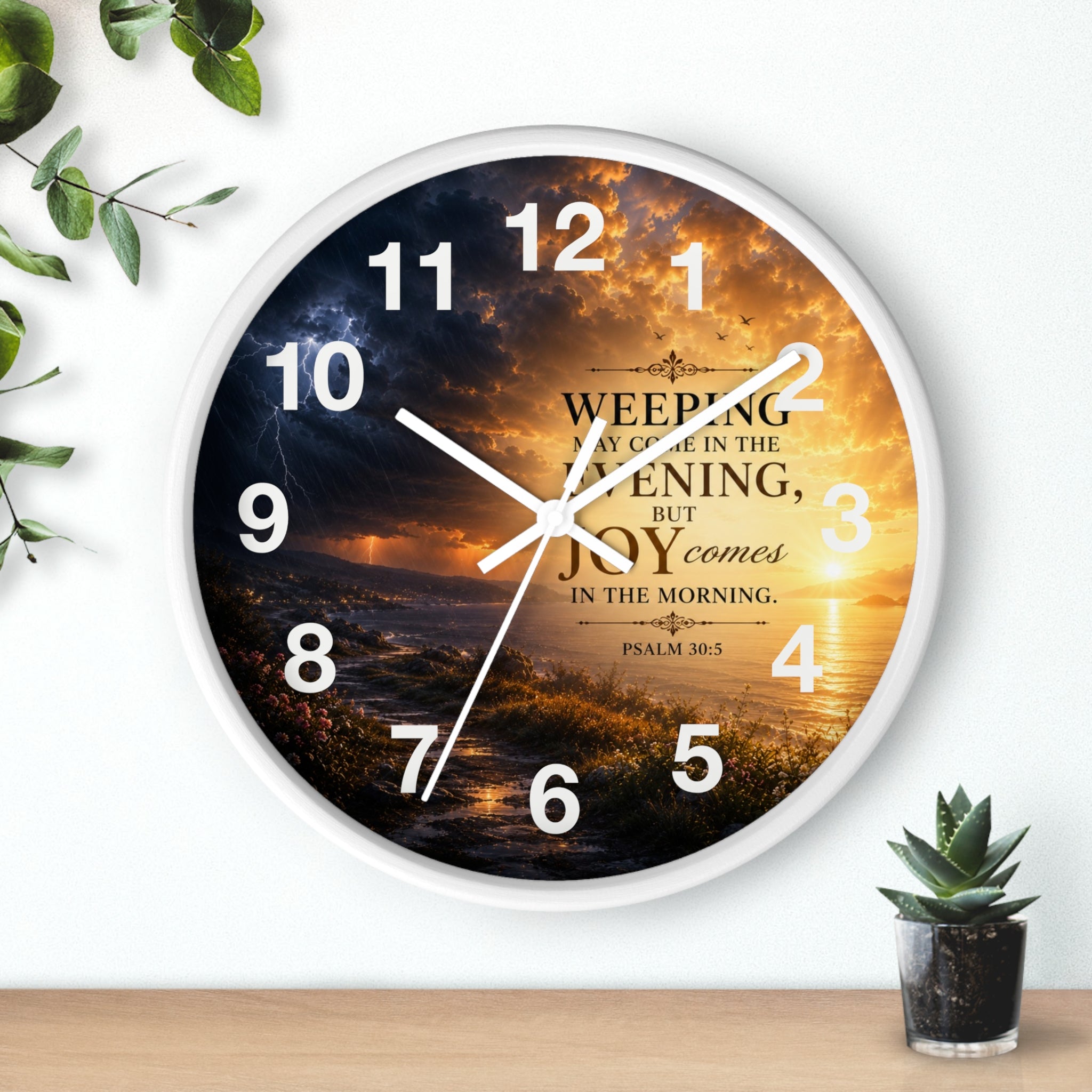 Inspirational Christian wall clock featuring storm clouds transitioning into sunrise light with Psalm 30:5 scripture about joy coming in the morning.