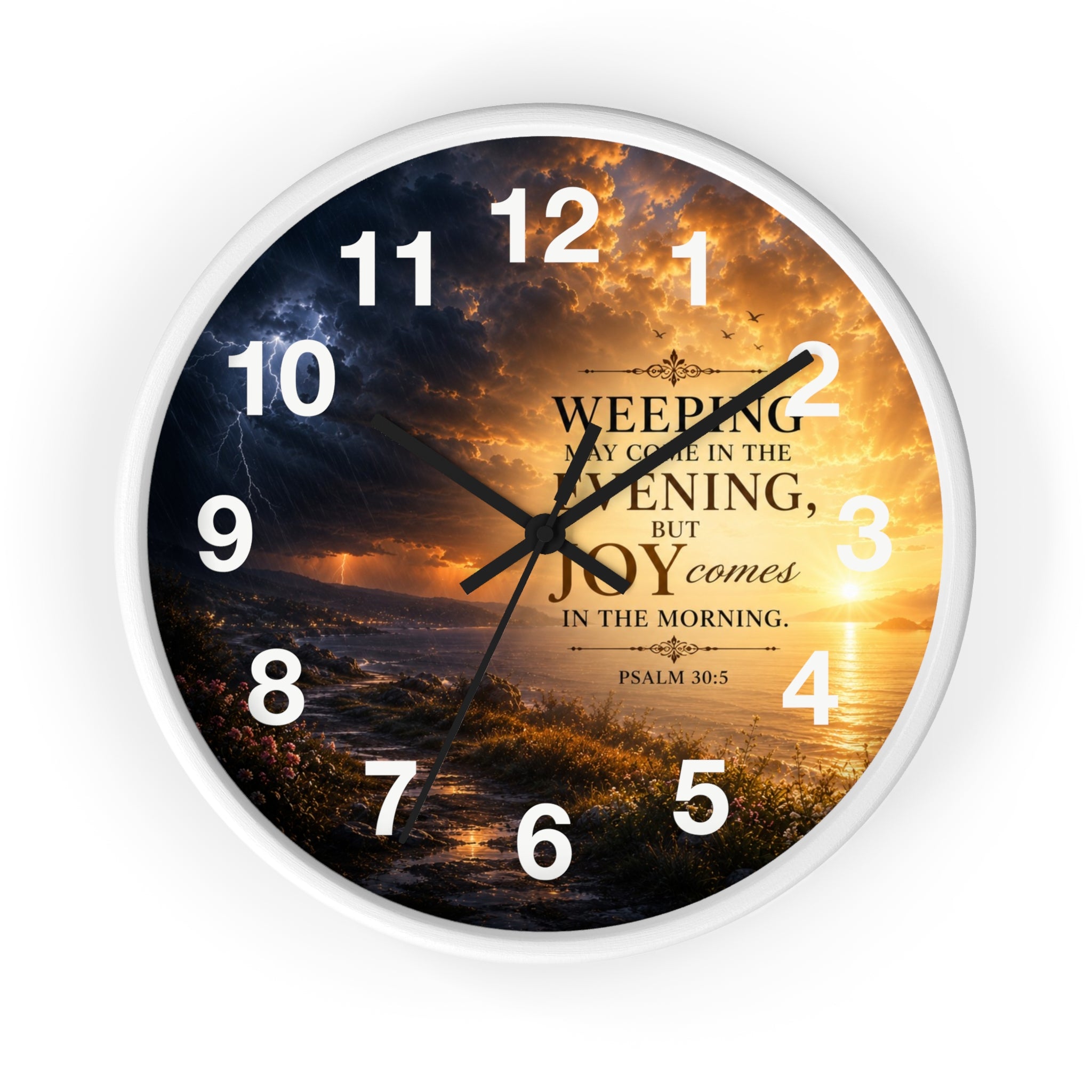 Inspirational Christian wall clock featuring storm clouds transitioning into sunrise light with Psalm 30:5 scripture about joy coming in the morning.