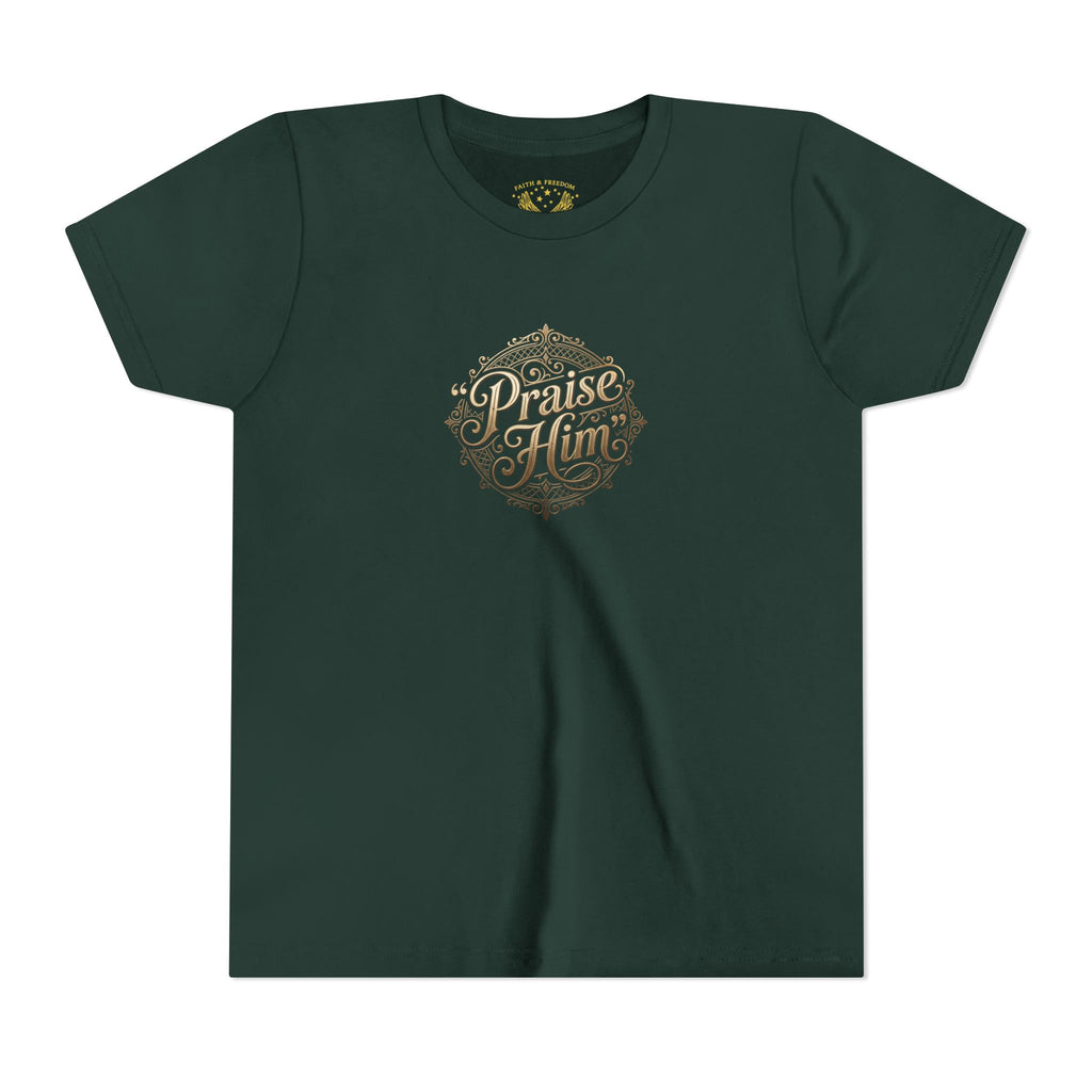 Praise Him Psalms 34:1 Youth T-Shirt | Christian Kids Faith Tee | Inspirational Youth Apparel