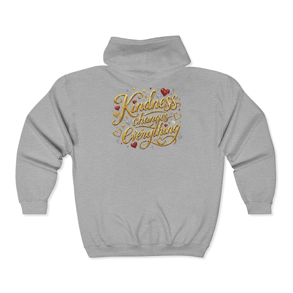 Kindness Changes Everything Zip Hoodie – Inspirational Graphic Full-Zip Sweatshirt