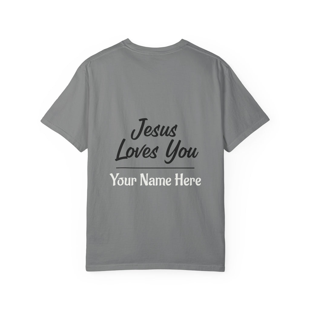 Jesus Loves You Personalized Faith T-Shirt — Custom Back Christian Graphic Tee