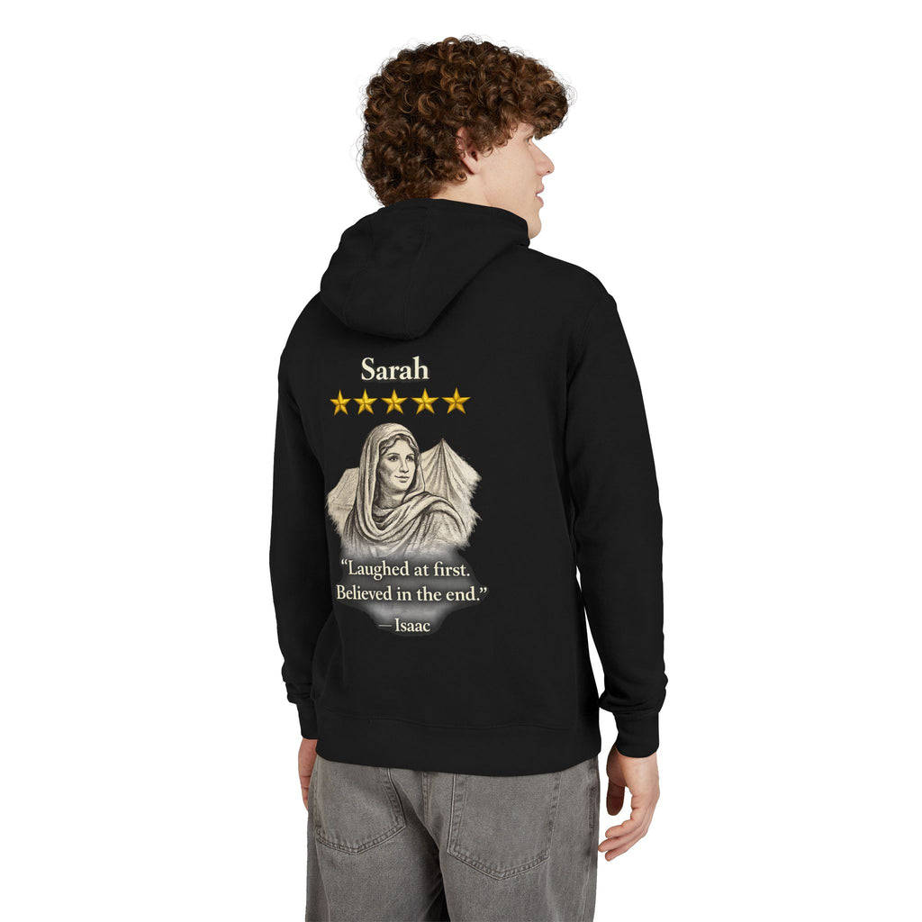 Sarah – French Terry Hoodie | “Laughed at First. Believed in the End.” Portrait Graphic – Five-Star Faith Series