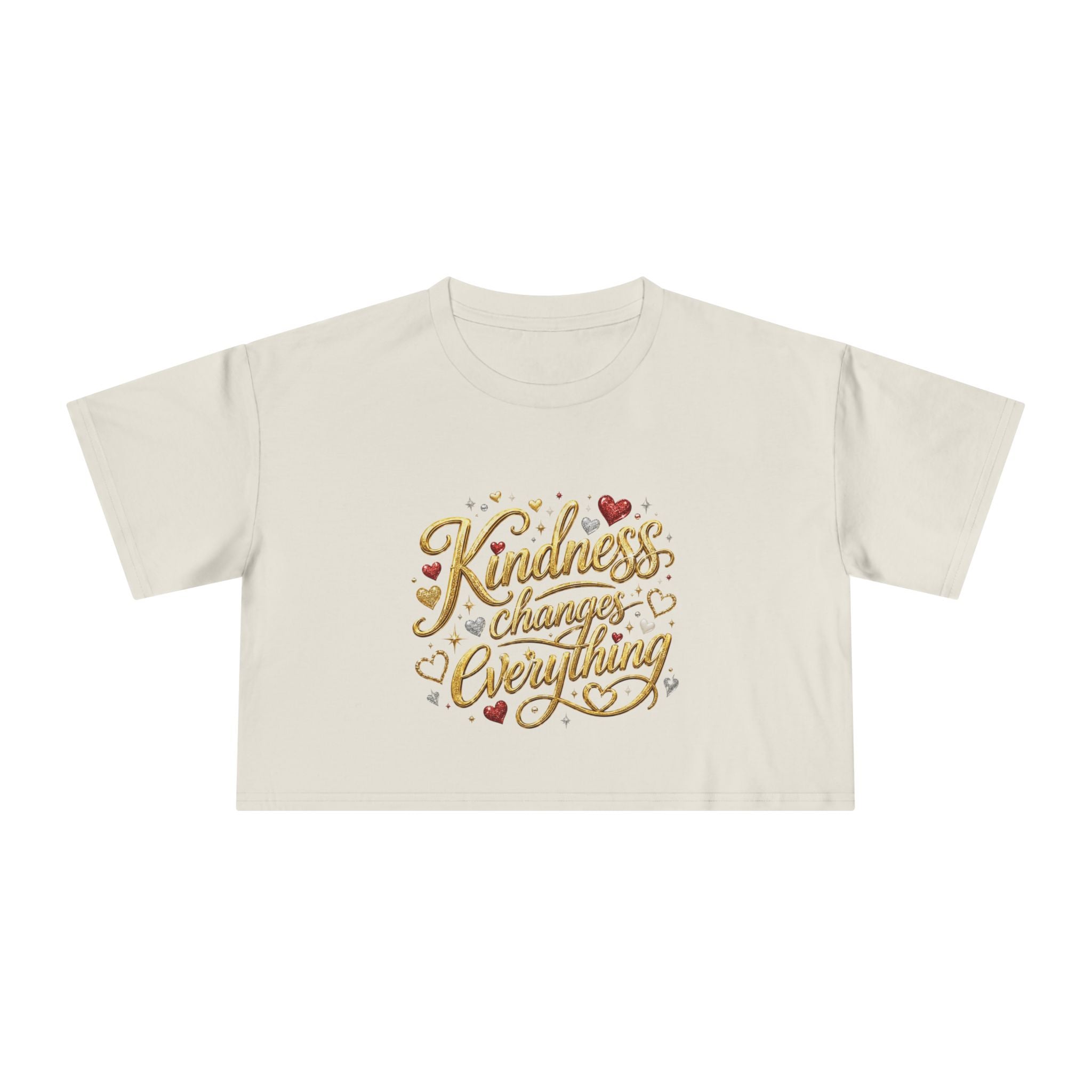 Kindness Changes Everything Crop Tee | Inspirational Women’s Cropped T-Shirt | Soft Casual Graphic Top