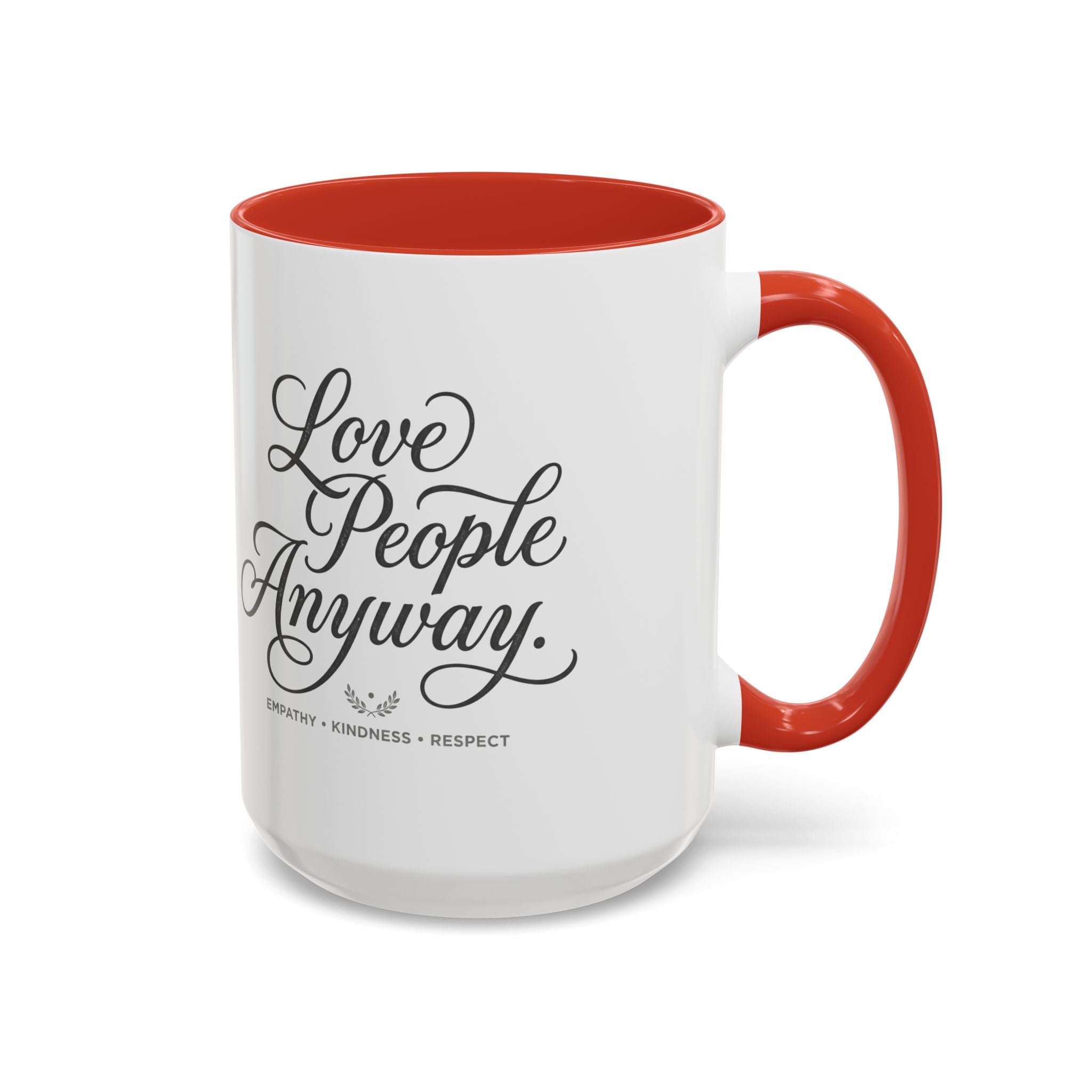 Love People Anyway Accent Coffee Mug | Inspirational Ceramic Mug | Faith Freedom Creations