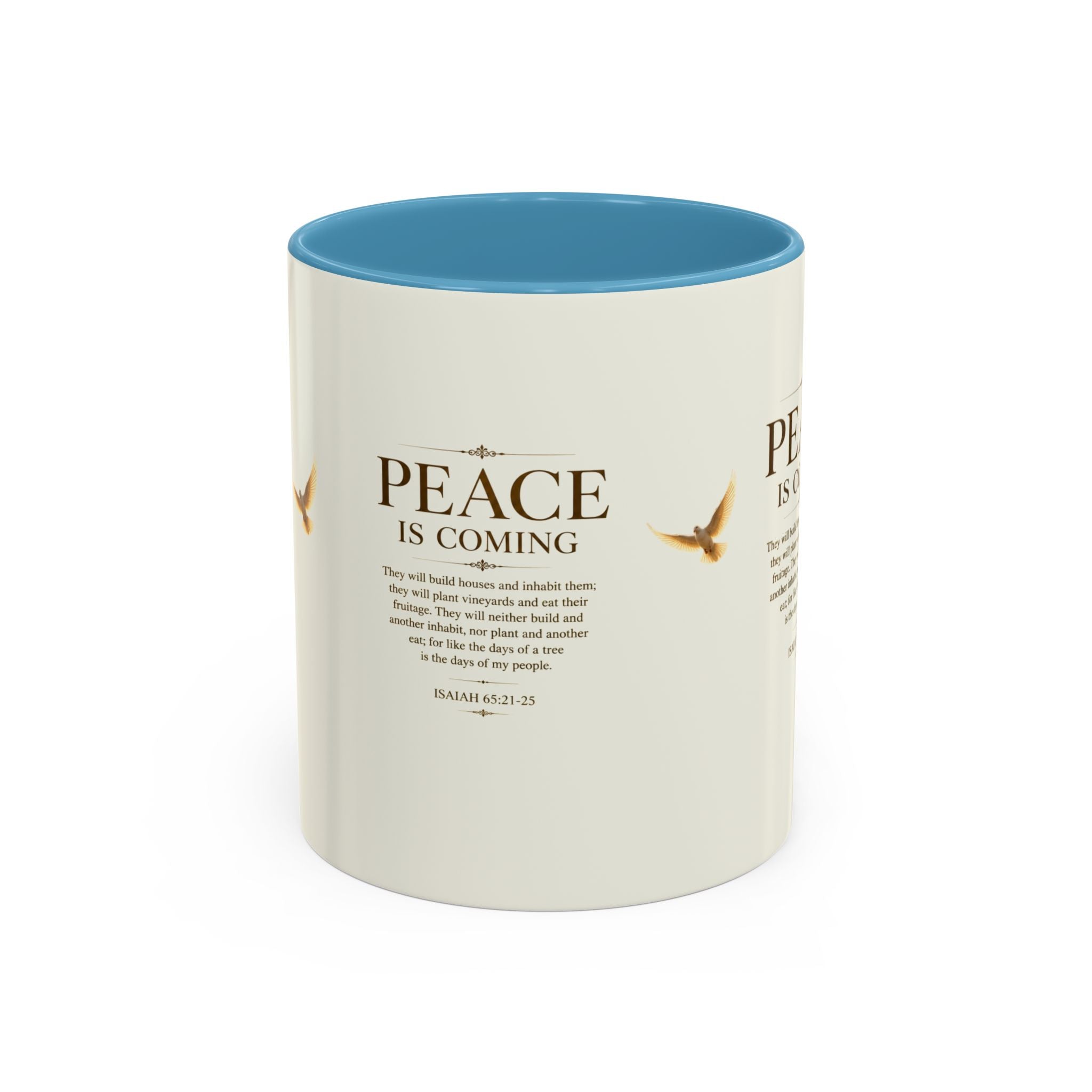 Peace Is Coming Accent Coffee Mug | Isaiah 65:21-25 Christian Mug | Inspirational Faith Gift