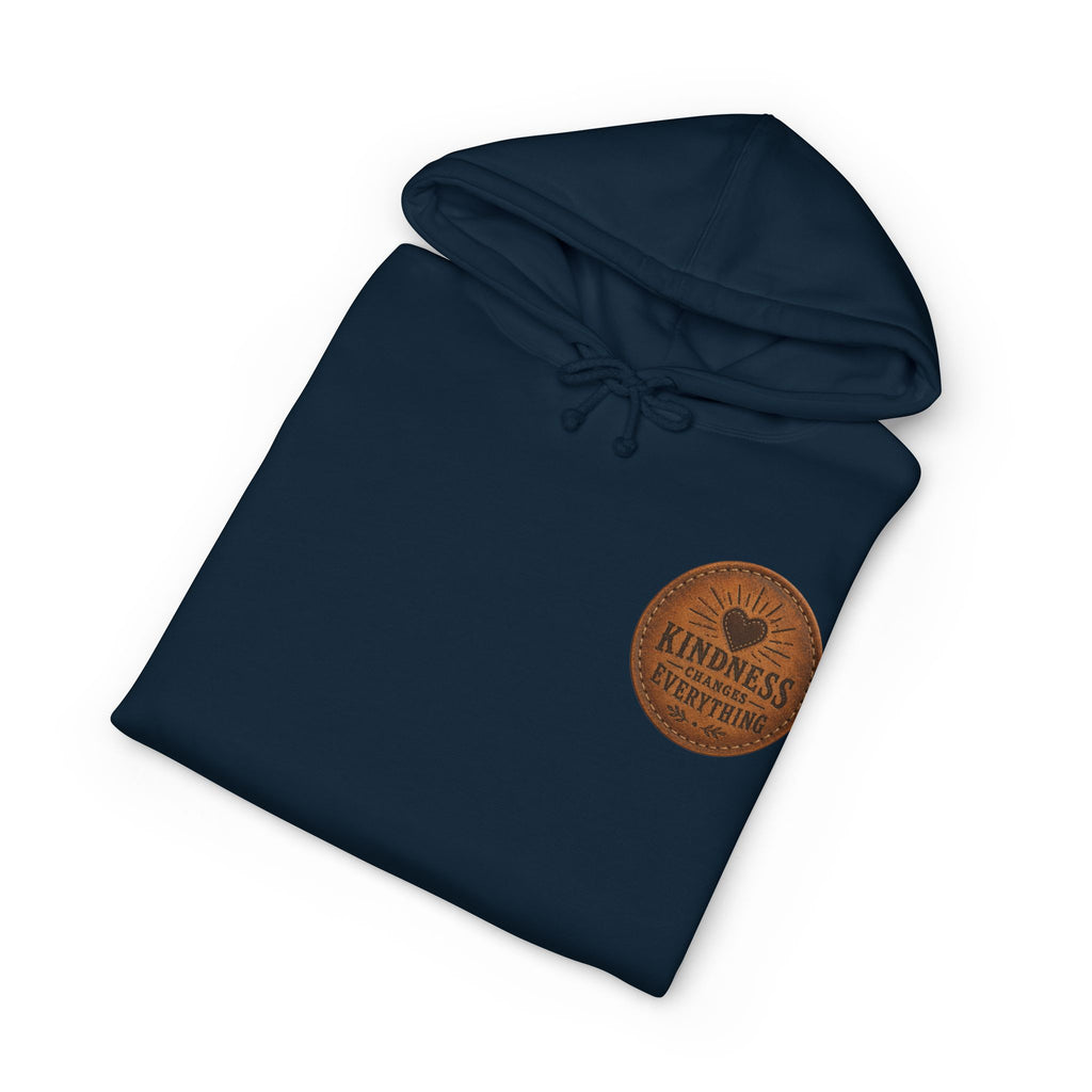 Kindness Changes Everything Hoodie — Inspirational Heart Patch Design