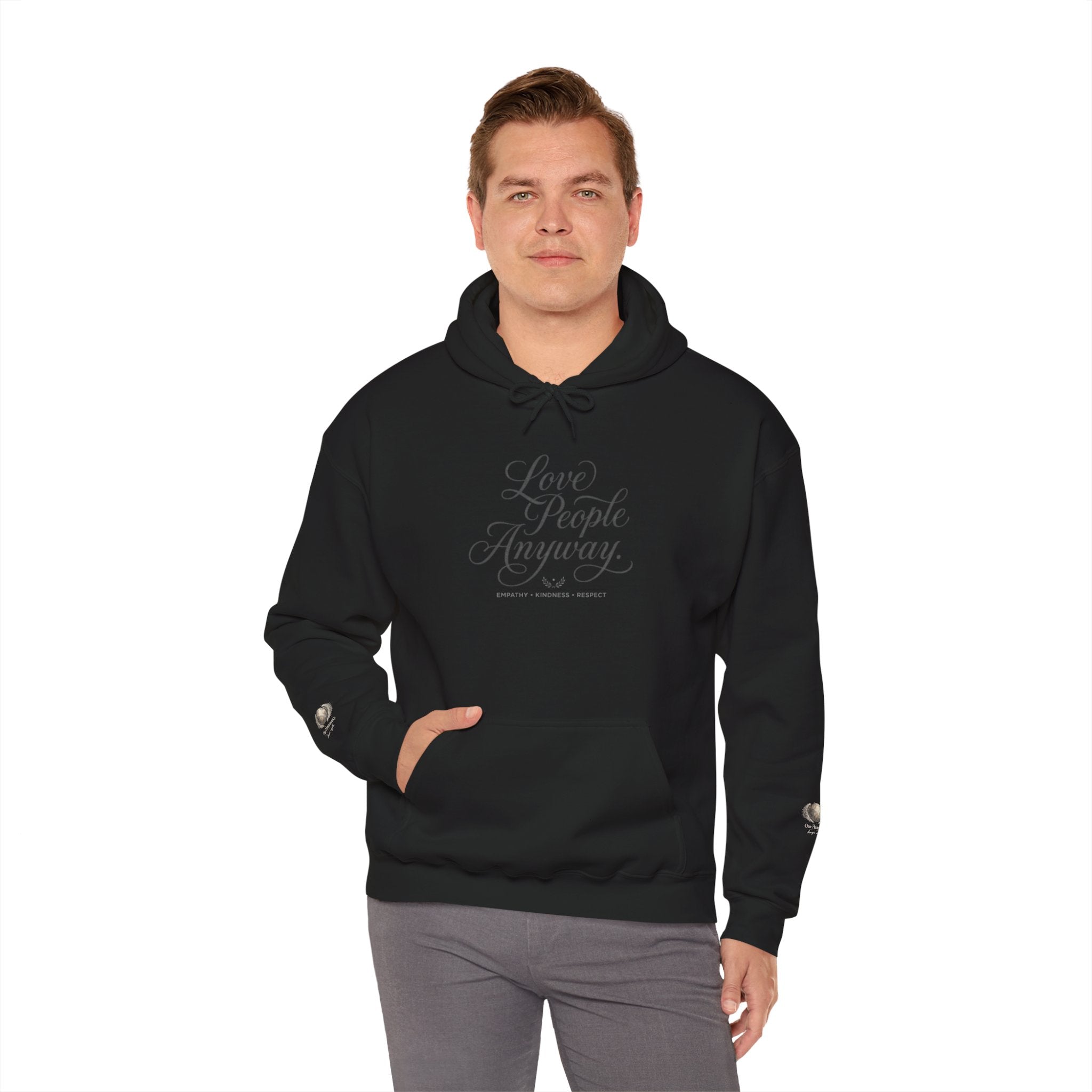 “Love People Anyway” Hoodie – Inspirational Script Graphic Sweatshirt | Compassion Message Pullover