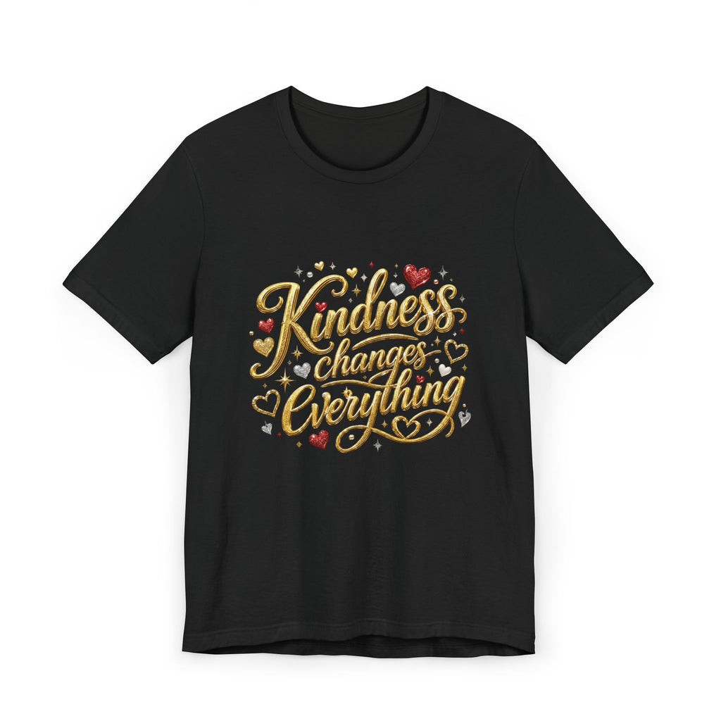 Kindness Changes Everything T-Shirt | Inspirational Script Graphic Tee | Soft Everyday Kindness Shirt