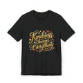 Kindness Changes Everything T-Shirt | Inspirational Script Graphic Tee | Soft Everyday Kindness Shirt