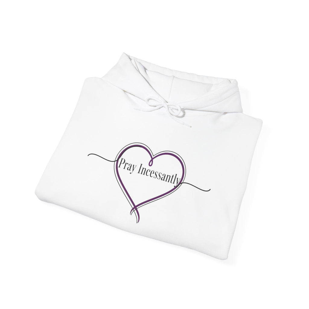 'Pray Incessantly' Heart Script Hoodie — Faith-Inspired Pullover