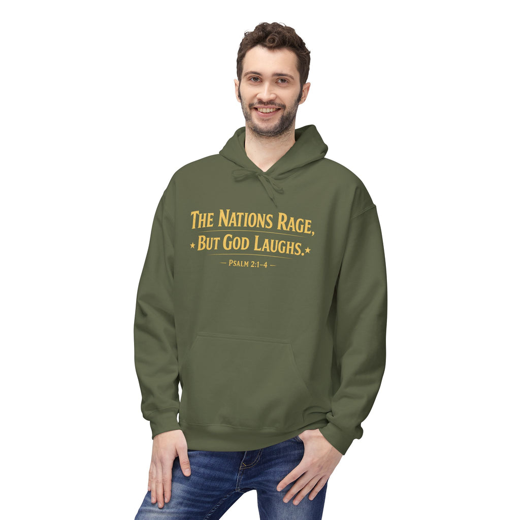 The Nations Rage – Hoodie | “But God Laughs” Scripture Pullover