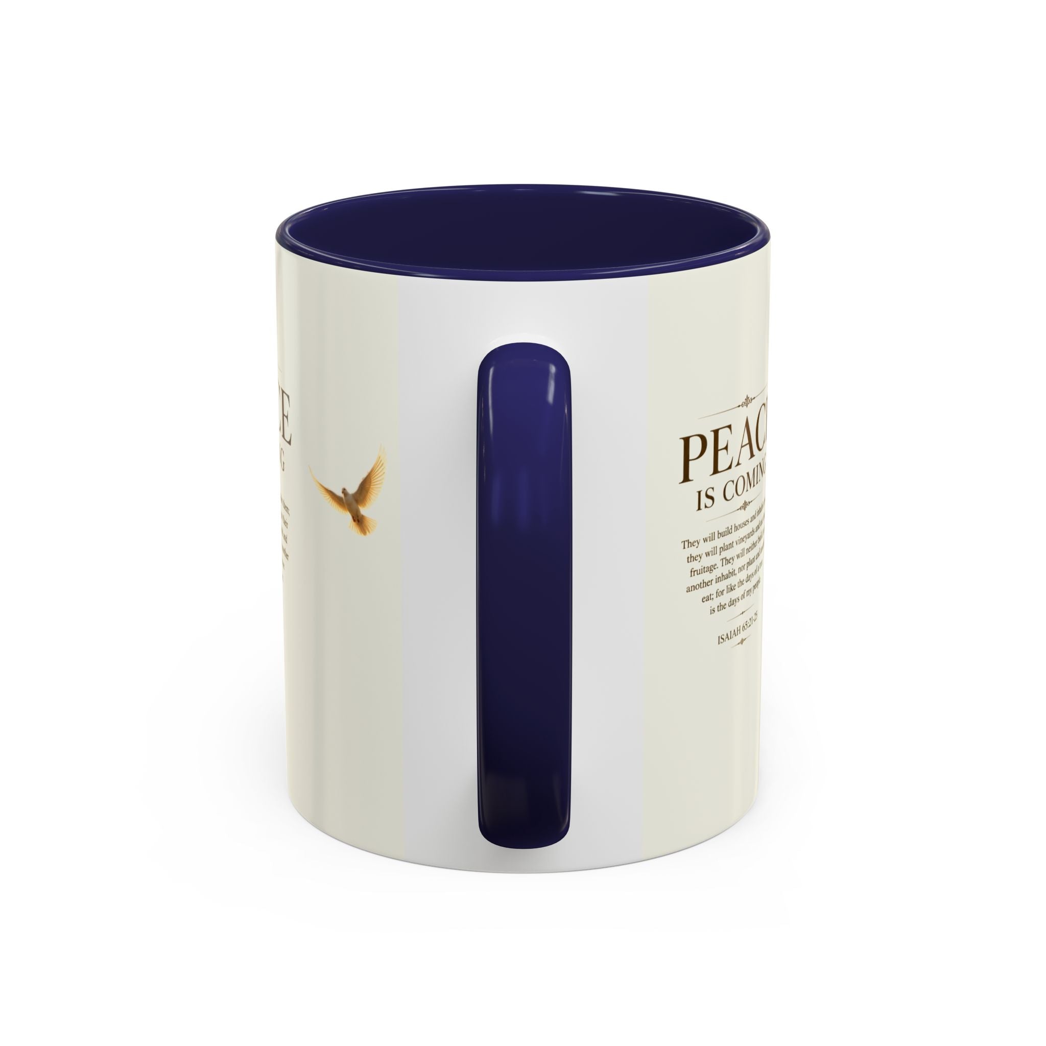 Peace Is Coming Accent Coffee Mug | Isaiah 65:21-25 Christian Mug | Inspirational Faith Gift