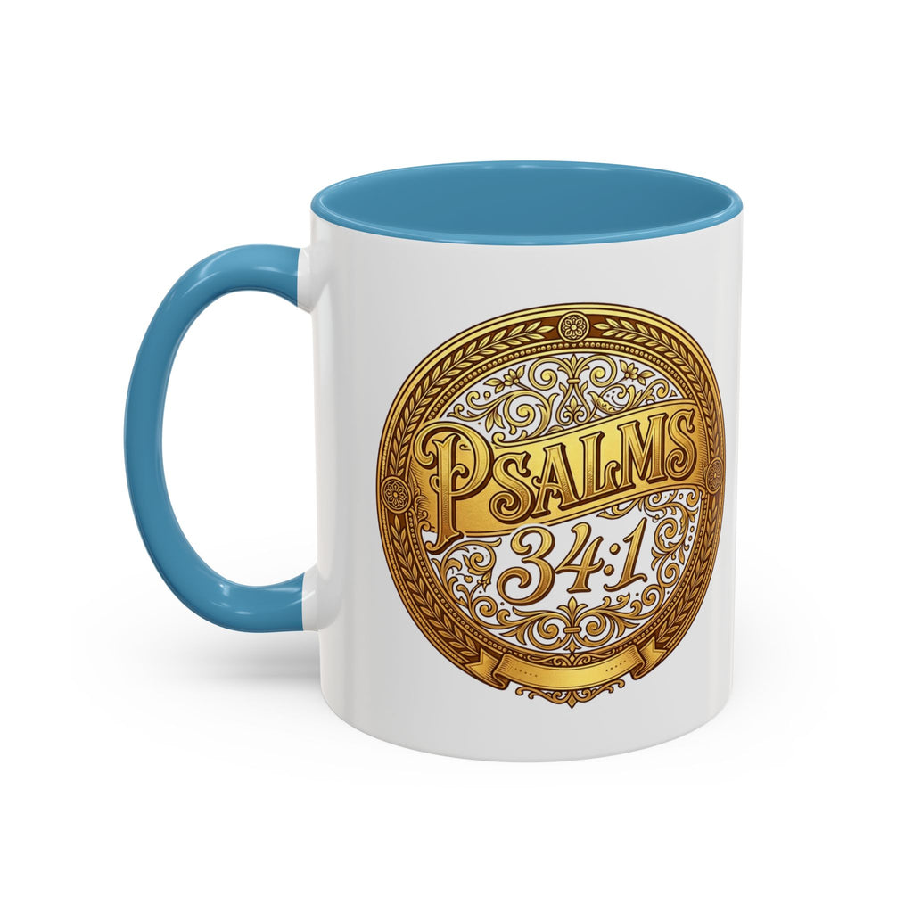 Psalm 34:1 Coffee Mug | Christian Scripture Accent Mug | Inspirational Faith Gift
