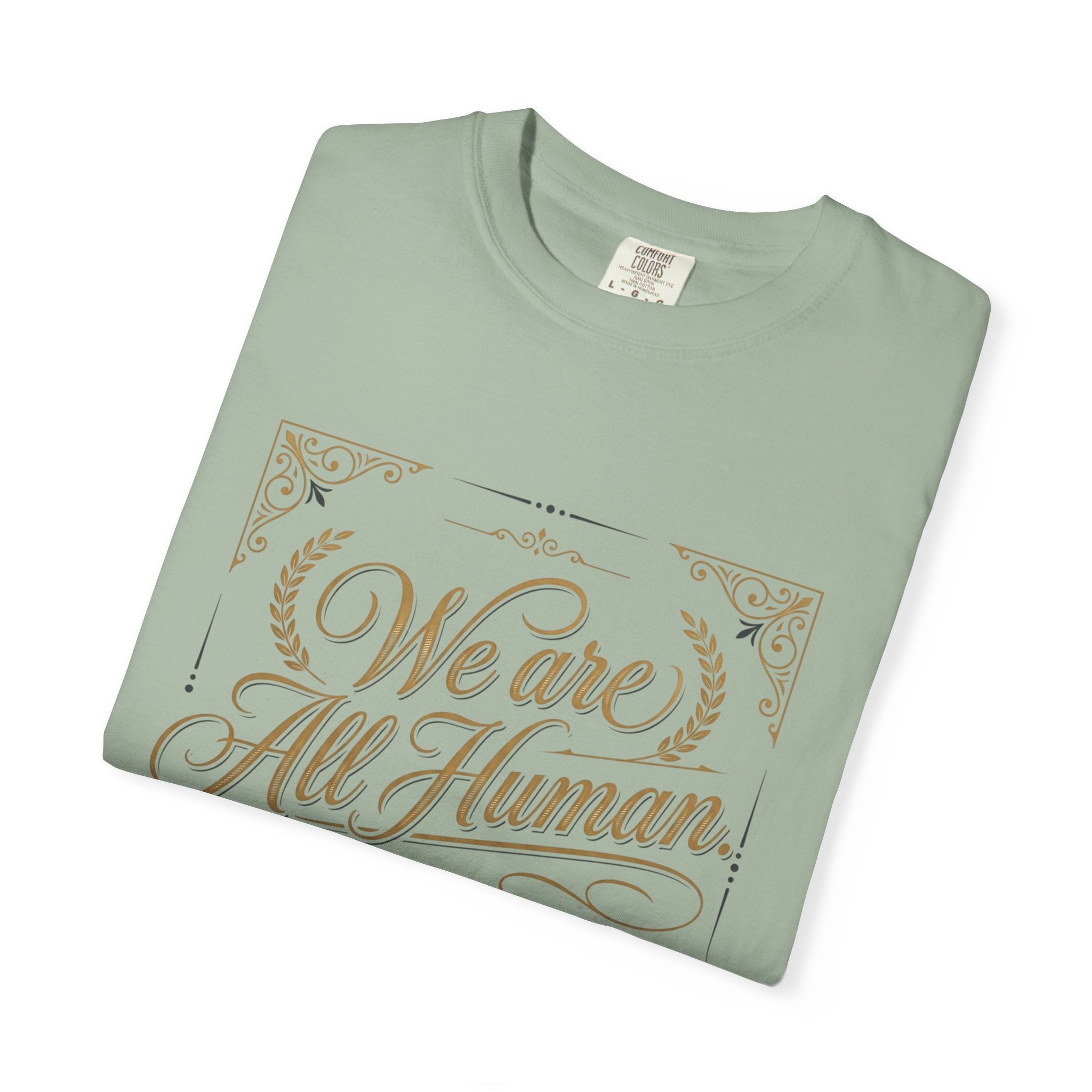 We Are All Human T-Shirt – “Choose Compassion” Inspirational Graphic Tee