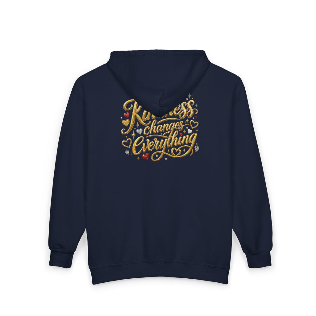 Kindness Changes Everything Zip Hoodie – Inspirational Graphic Full-Zip Sweatshirt
