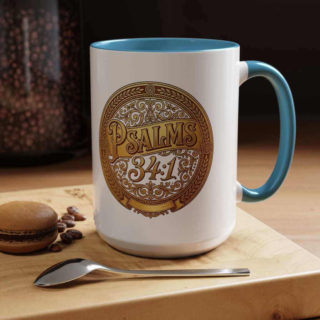 Psalm 34:1 Coffee Mug | Christian Scripture Accent Mug | Inspirational Faith Gift